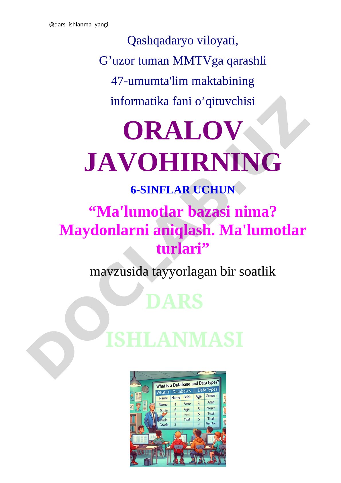 Ma'lumotlar bazasi nima? Maydonlarni aniqlash. Ma'lumotlar turlari