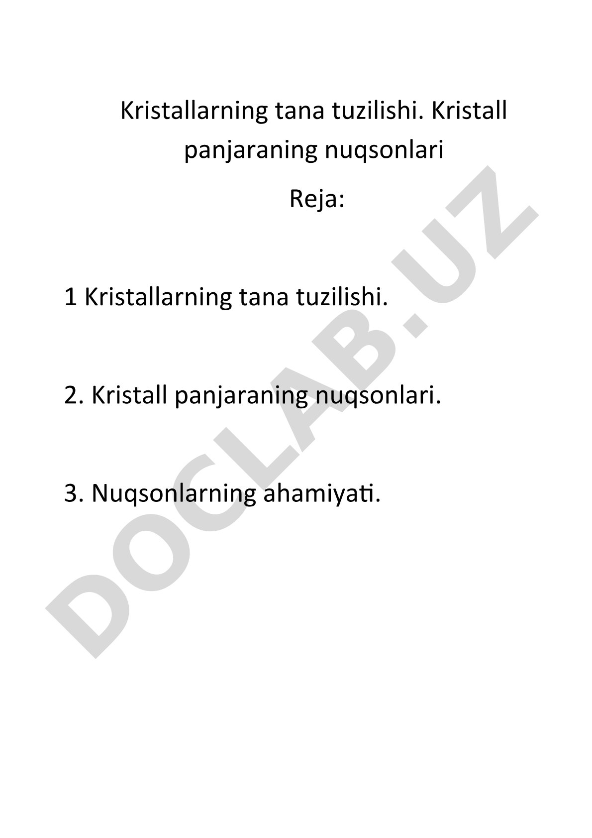 Kristallarning tana tuzilishi va kristall panjaraning nuqsonlari