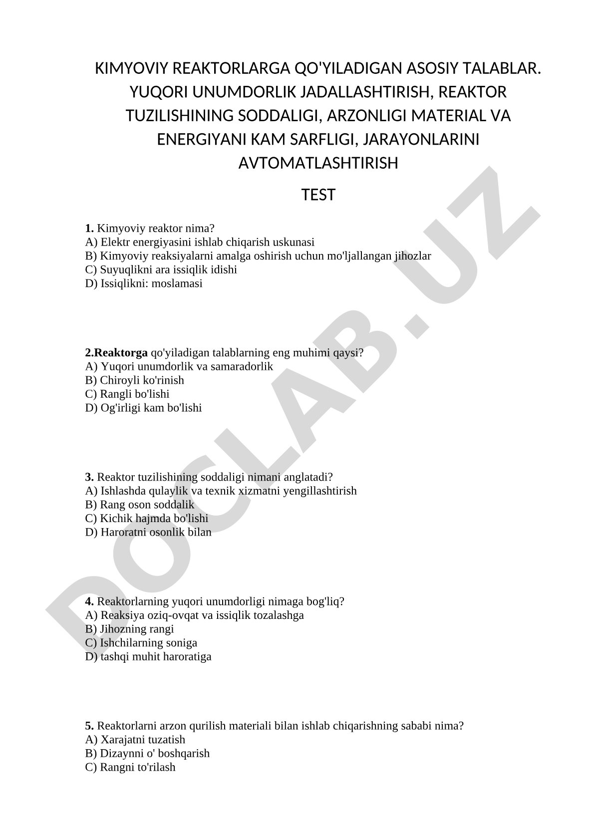 Kimyoviy reaktorlarga qo'yiladigan asosiy talablar