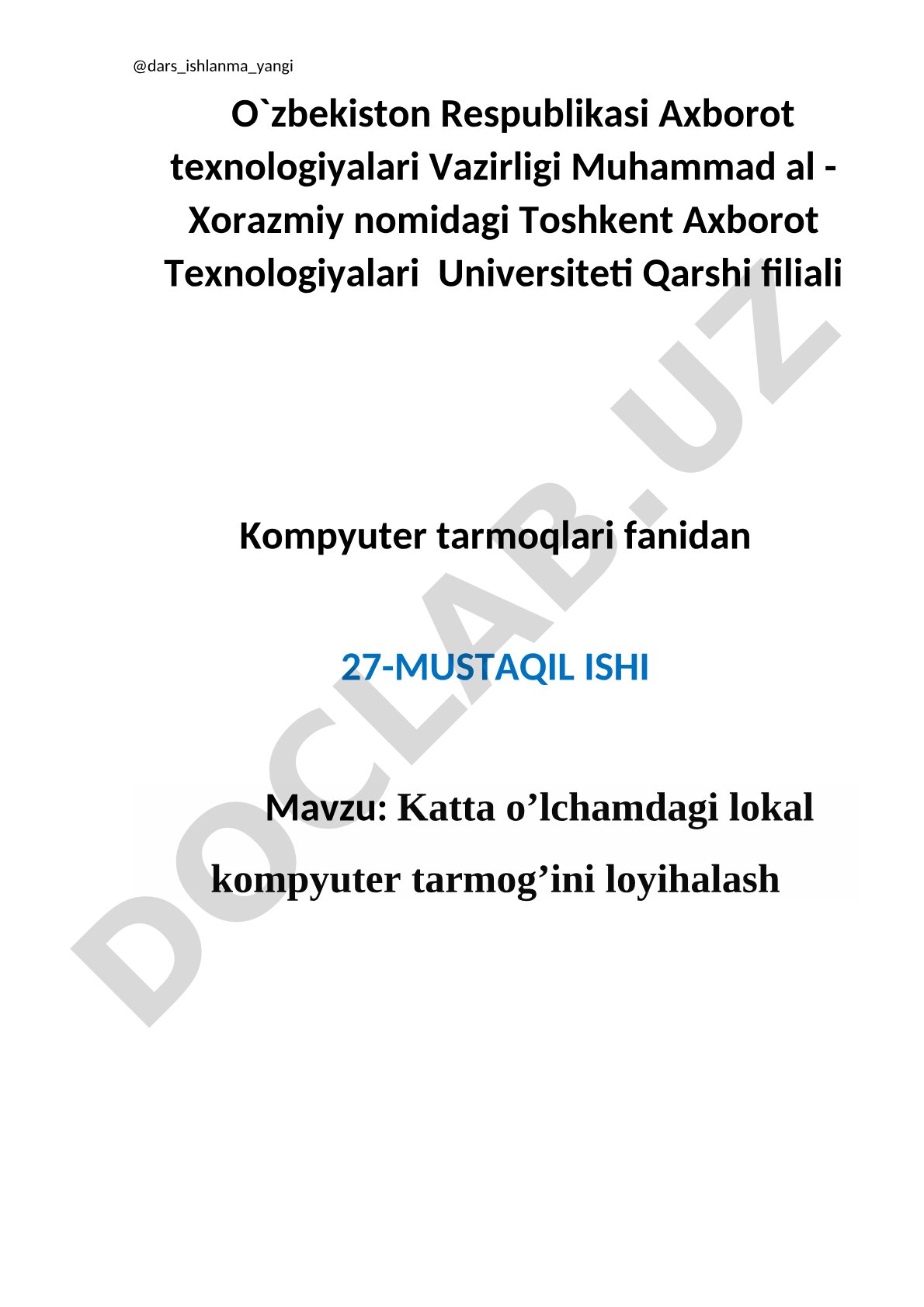Katta o'lchamdagi lokal kompyuter tarmog'ini loyihalash