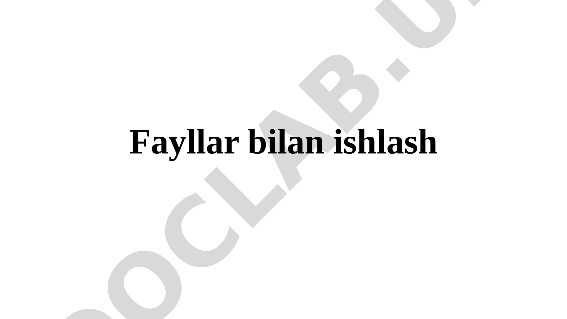 Fayllar bilan ishlash Pythonda