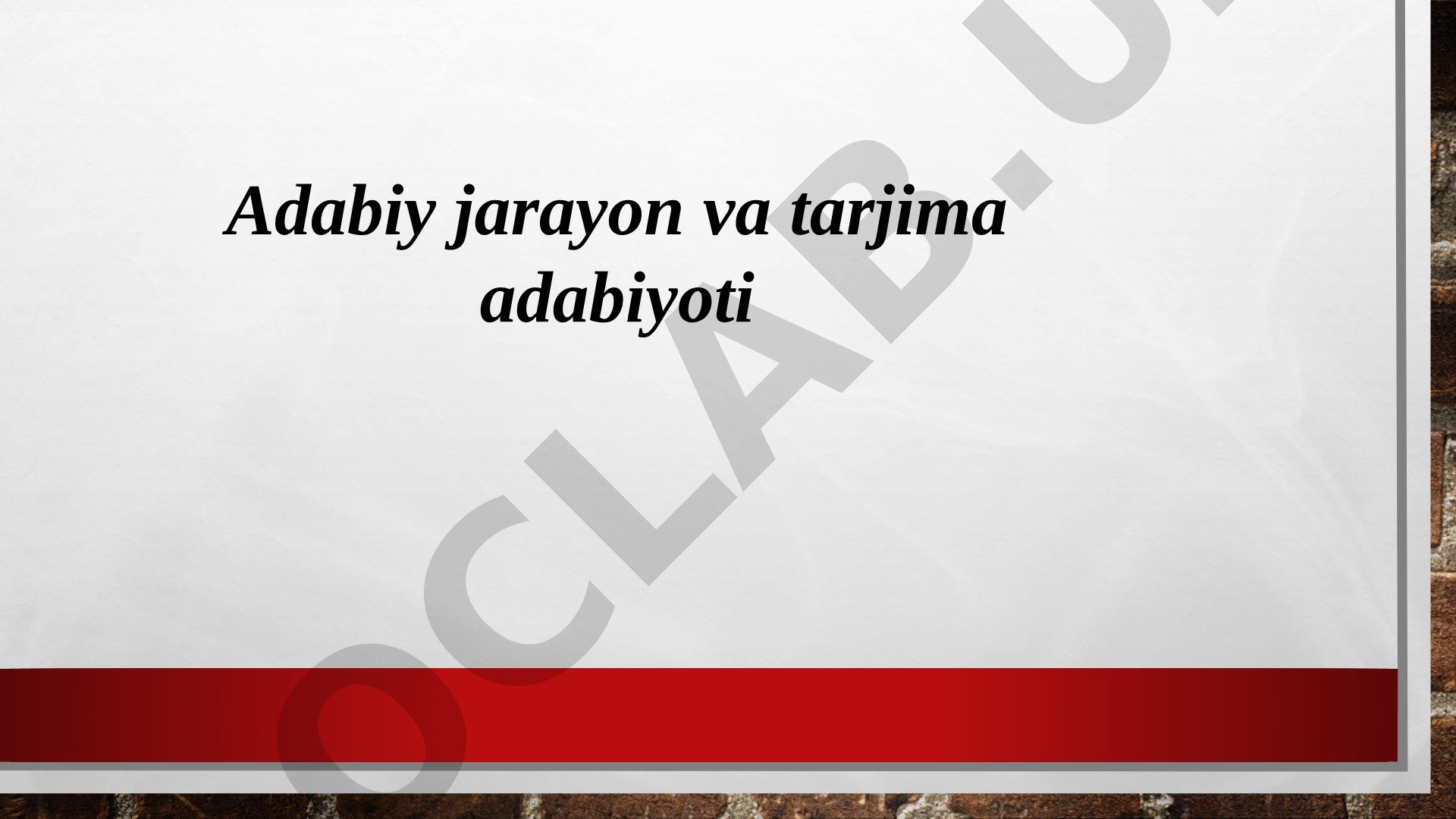 Adabiy jarayon va tarjima adabiyoti