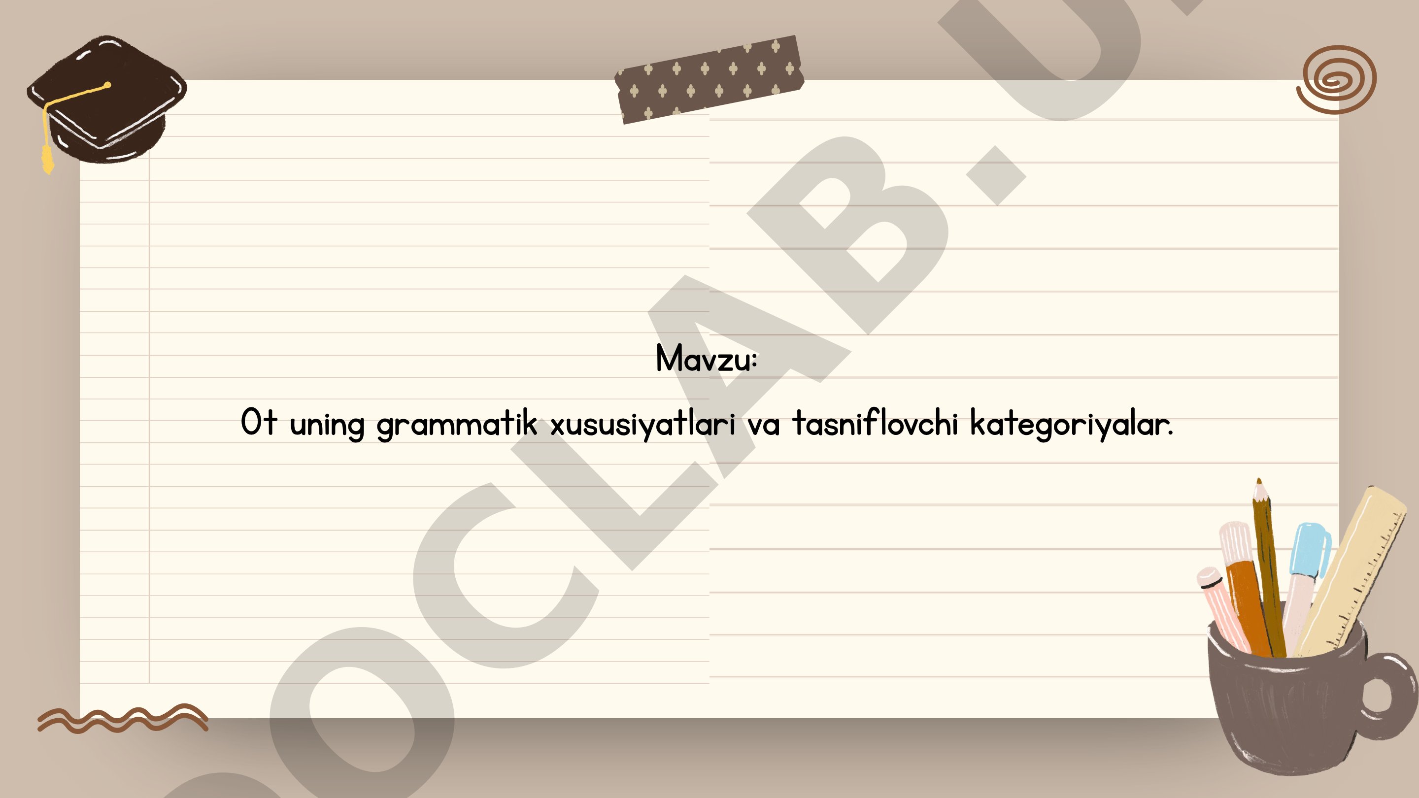 Ot uning grammatik xususiyatlari va tasniflovchi kategoriyalar