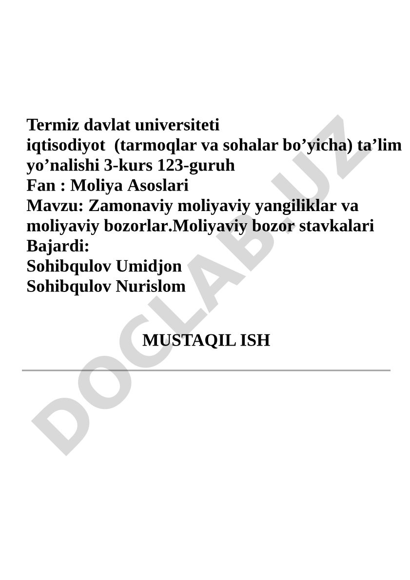 Zamonaviy moliyaviy yangiliklar va moliyaviy bozorlar. Moliyaviy bozor stavkalari