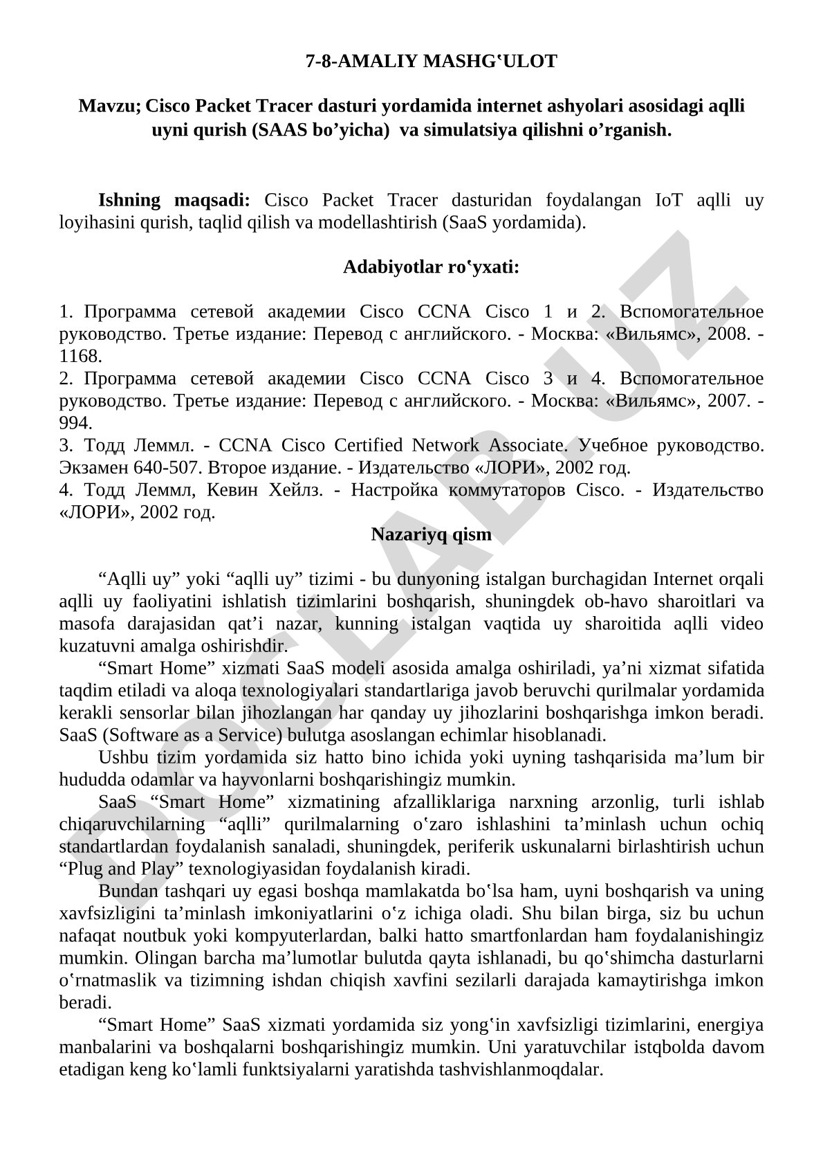 Cisco Packet Tracer dasturi yordamida internet ashyolari asosidagi aqlli uyni qurish (SAAS bo’yicha) va simulatsiya qilishni o’rganish