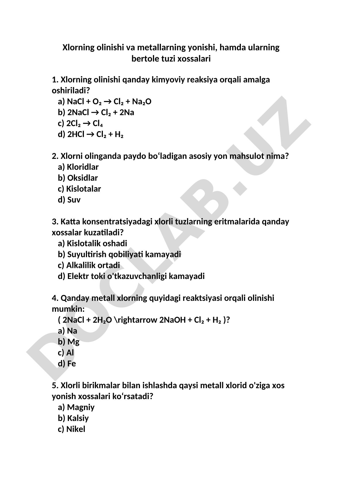 Xlorning olinishi va metallarning yonishi, hamda ularning bertole tuzi xossalari