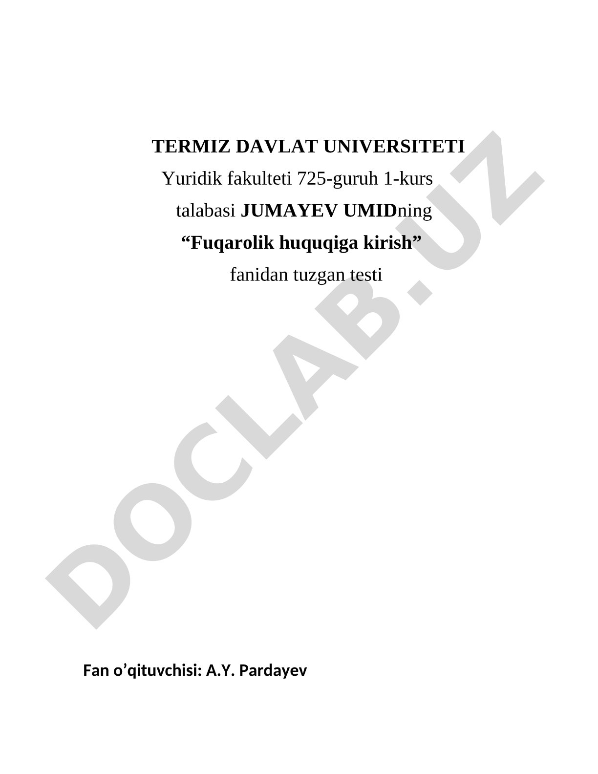 Fuqarolik huquqiga kirish fanidan test savollari