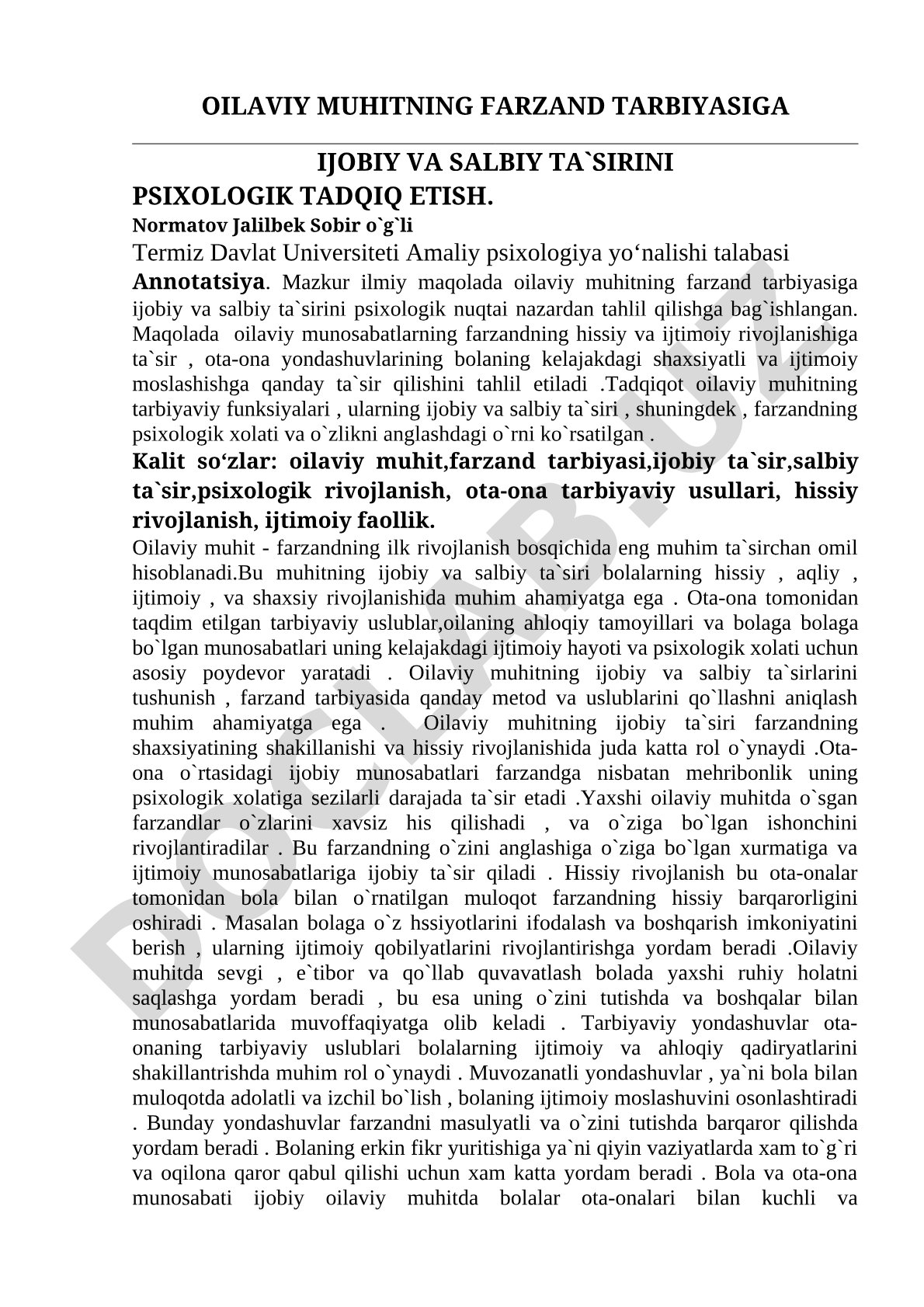 Oilaviy muhitning farzand tarbiyasiga ijobiy va salbiy ta'sirini psixologik tadqiq etish