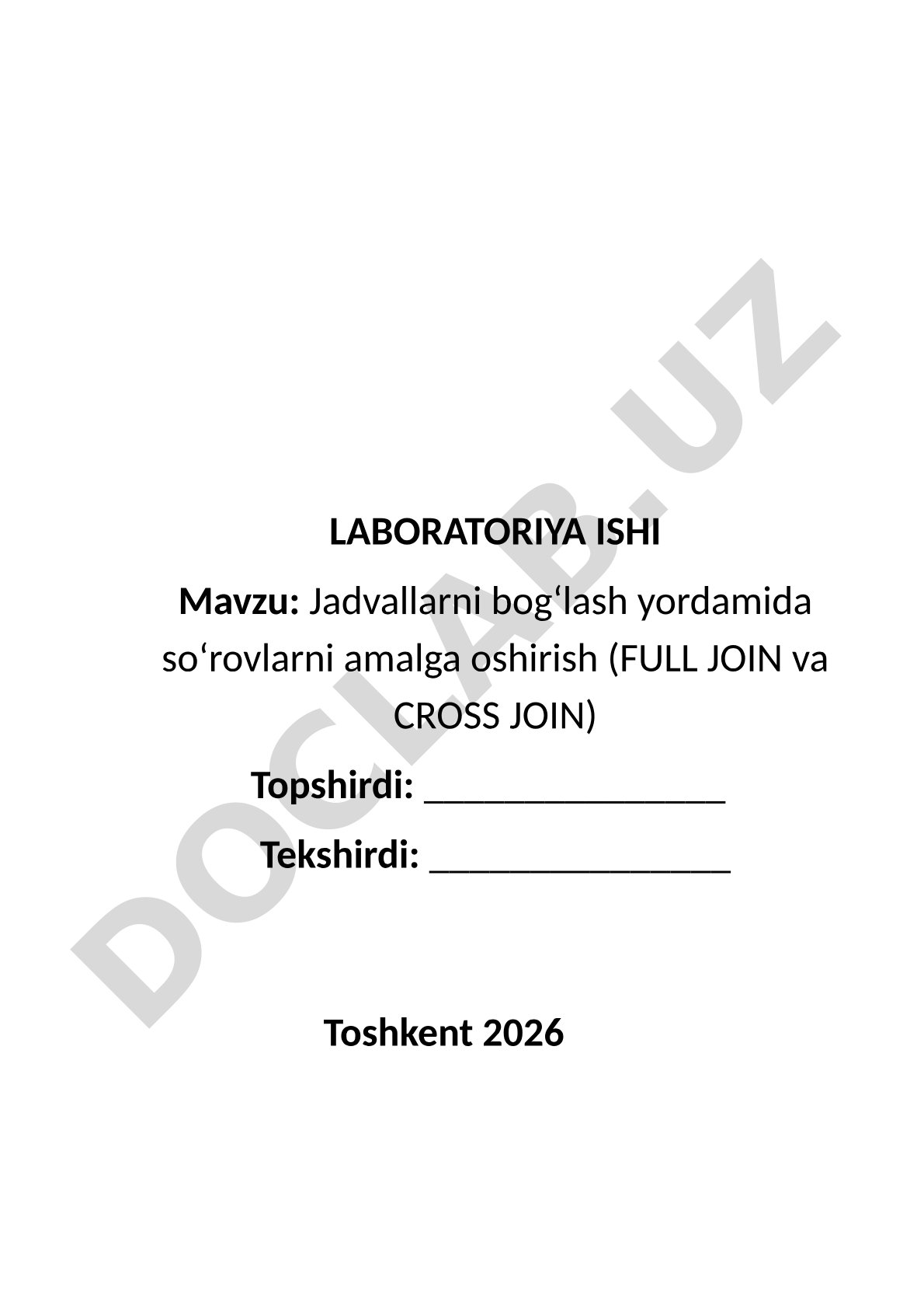 Jadvallarni bogʻlash yordamida soʻrovlarni amalga oshirish (FULL JOIN va CROSS JOIN)
