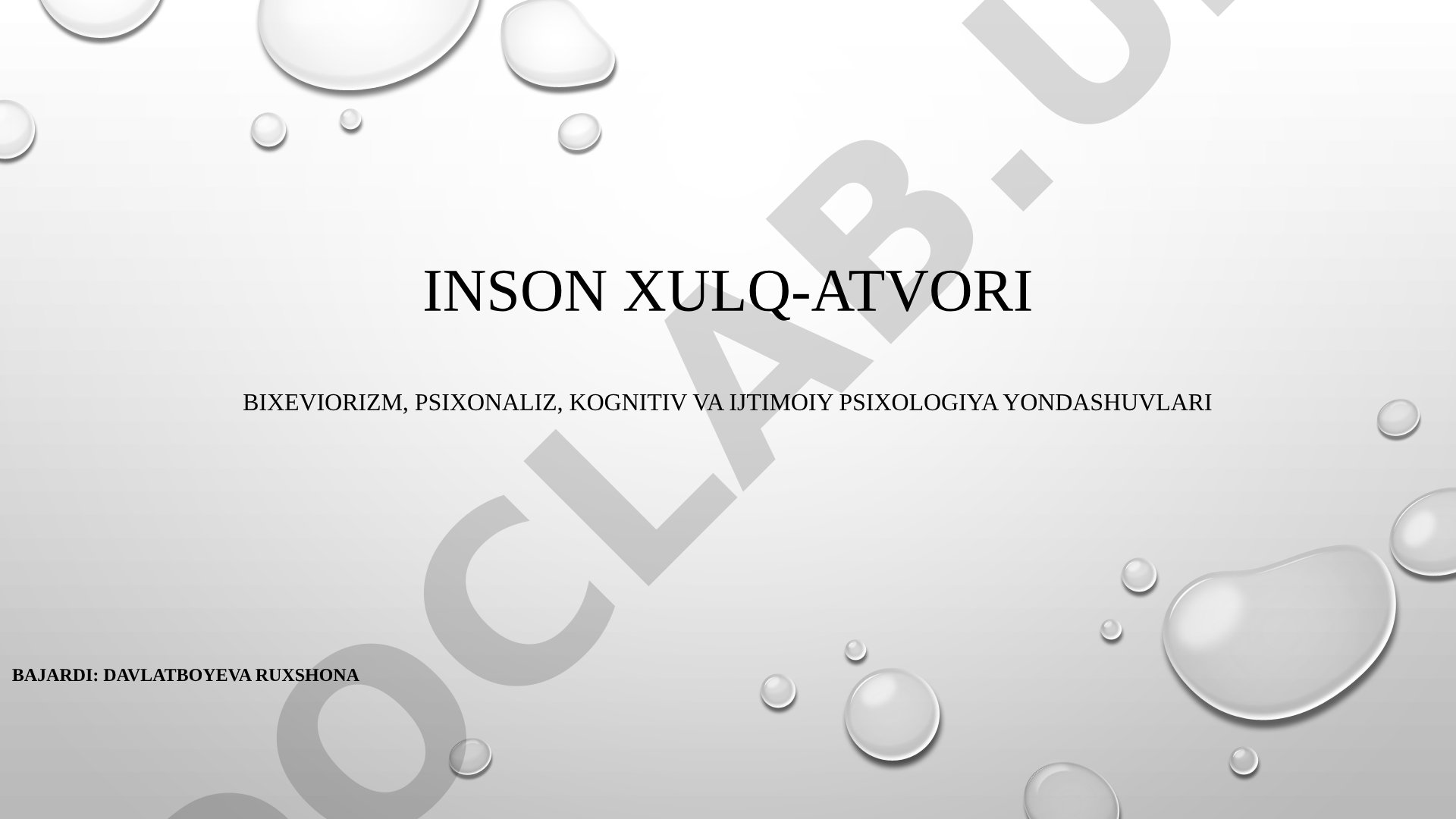 Inson xulq-atvori bixeviorizm, psixonaliz, kognitiv va ijtimoiy psixologiya yondashuvlari