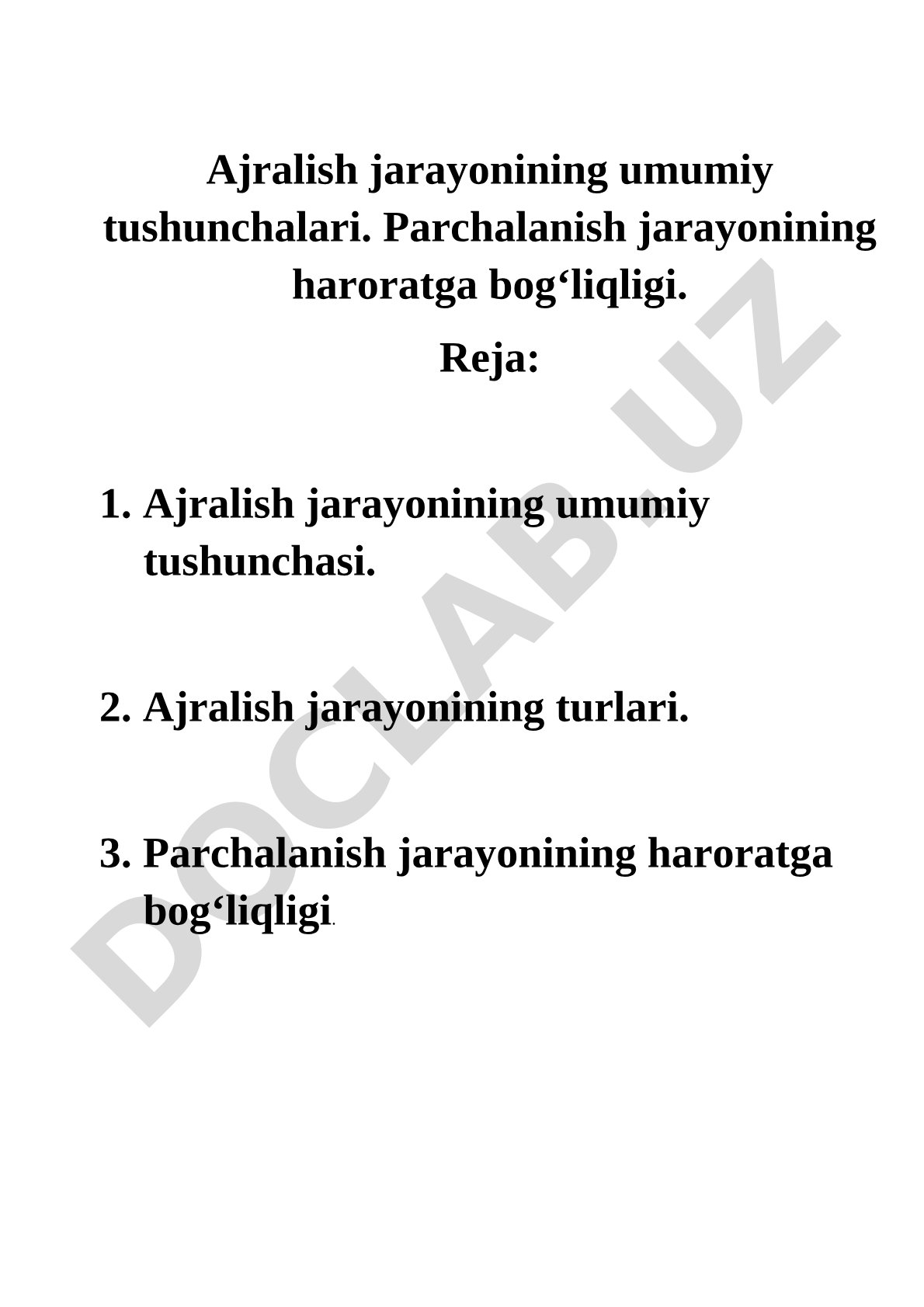 Ajralish jarayonining umumiy tushunchalari