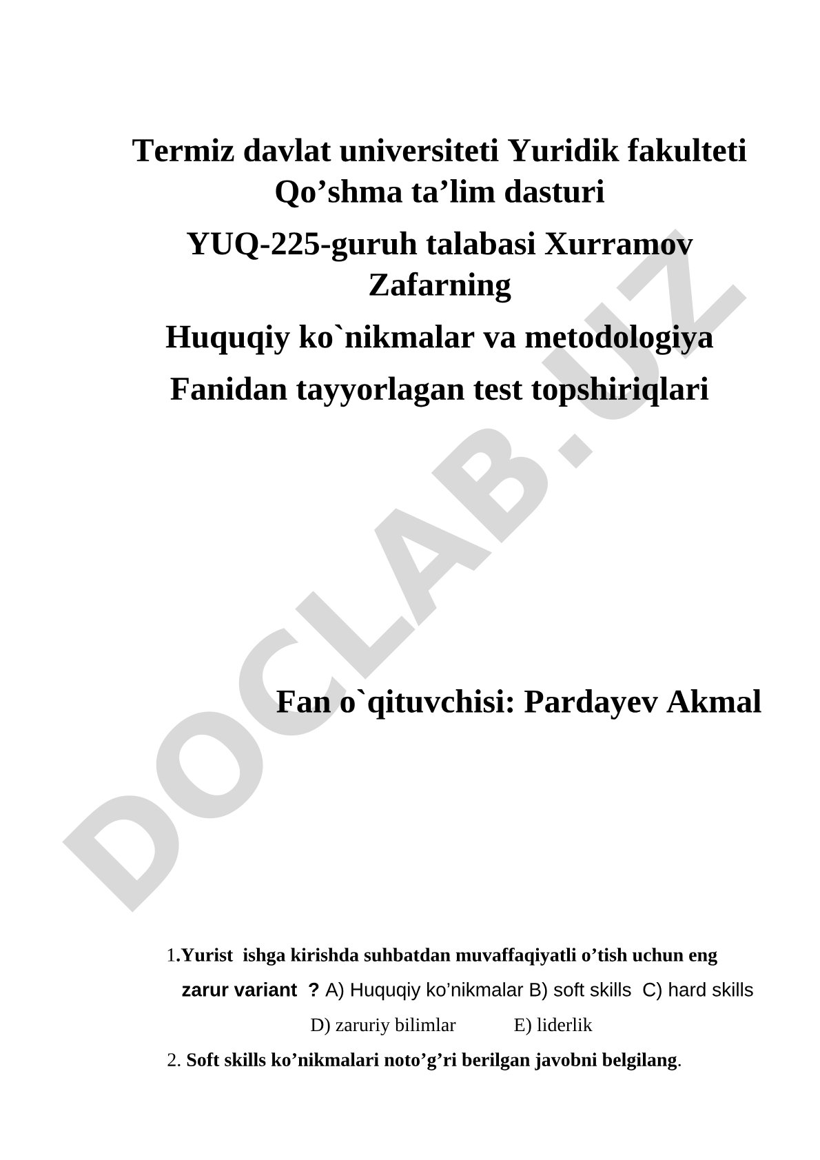 Huquqiy ko'nikmalar va metodologiya fanidan test topshiriqlari