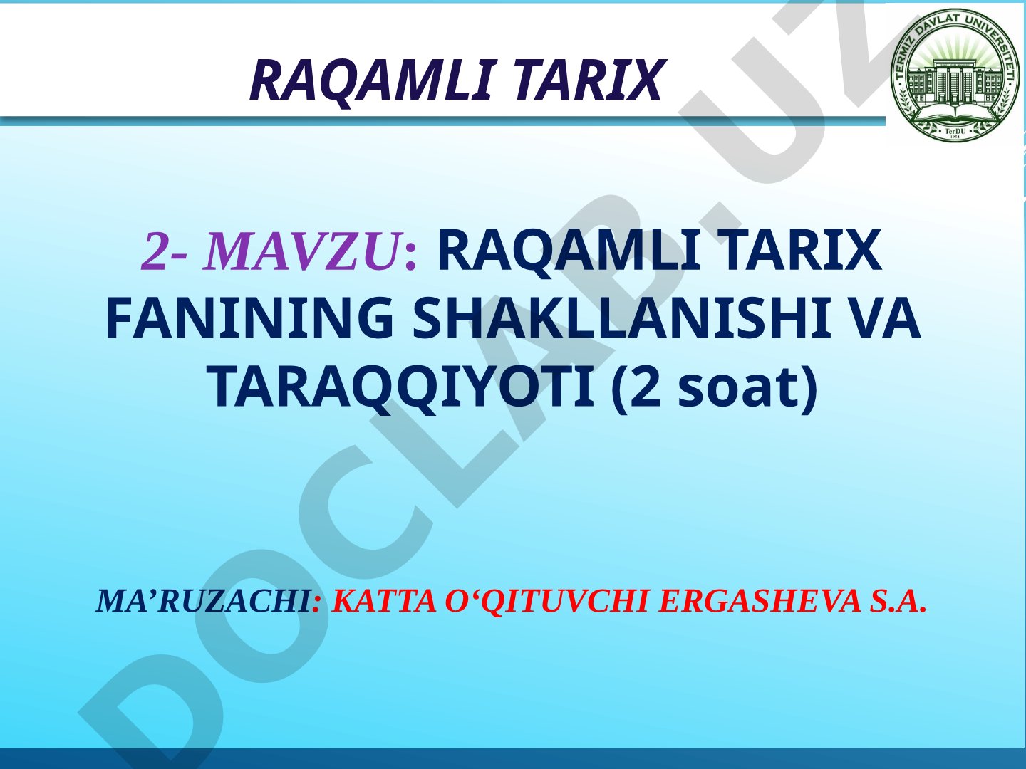 Raqamli tarix fanining shakllanishi va taraqqiyoti