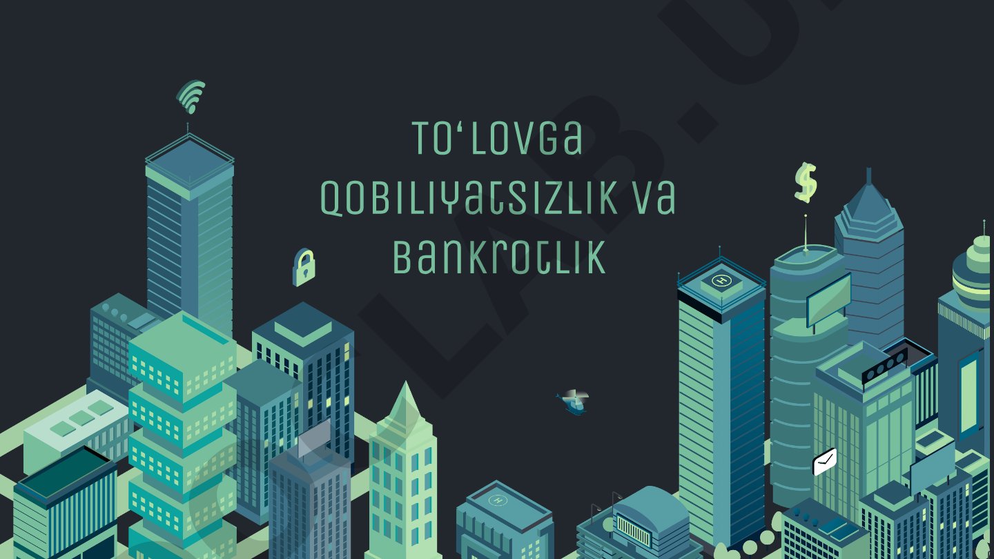 To‘lovga qobiliyatsizlik va bankrotlik