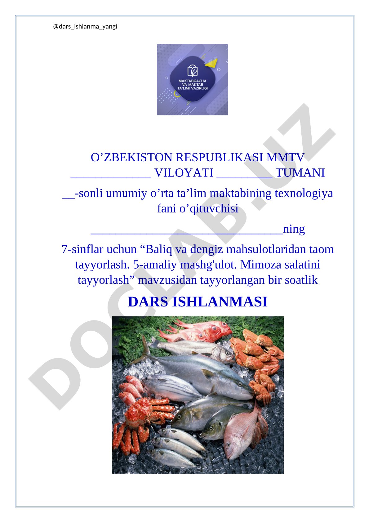 Baliq va dengiz mahsulotlaridan taom tayyorlash. 5-amaliy mashg'ulot. Mimoza salatini tayyorlash
