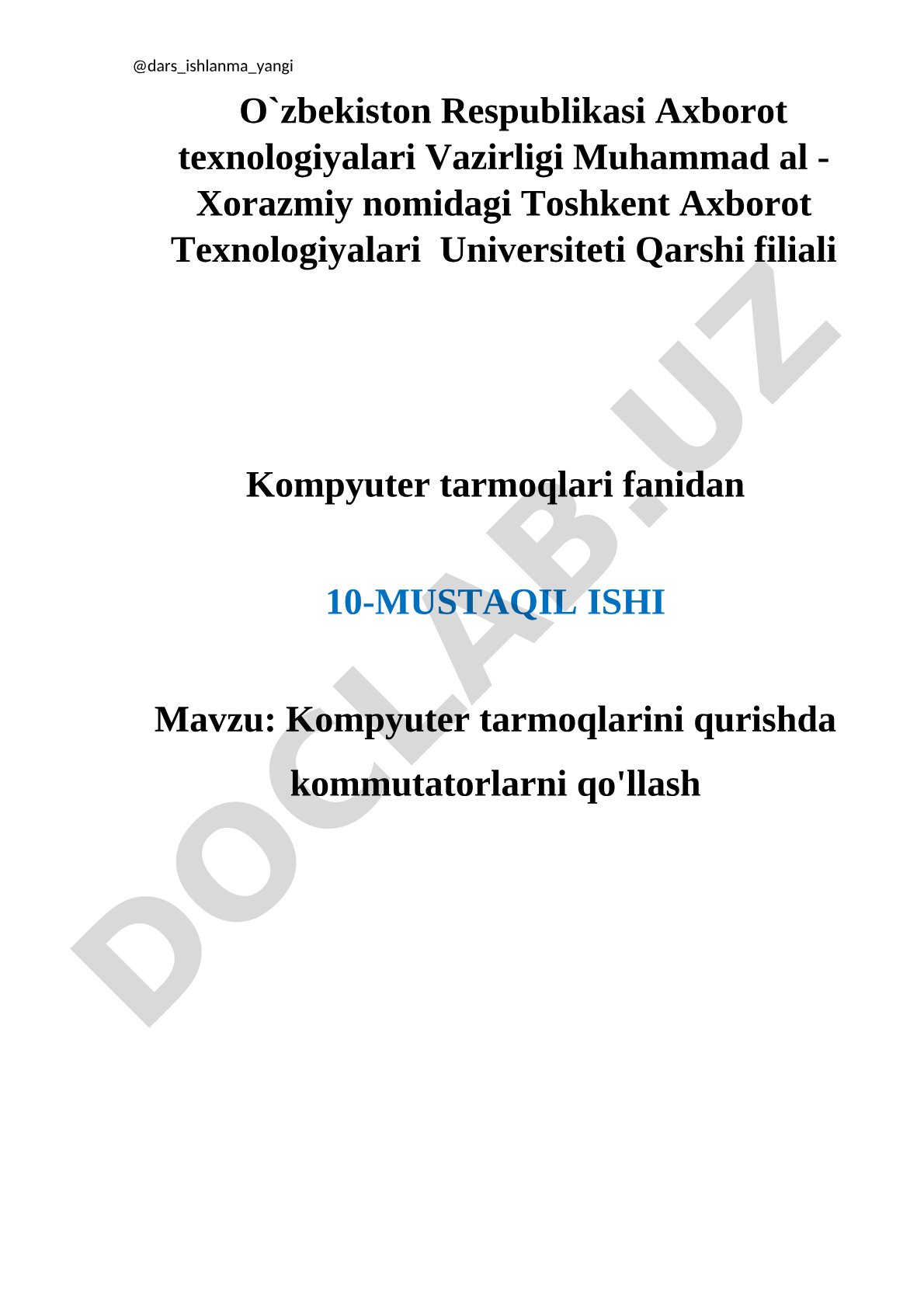 Kompyuter tarmoqlarini qurishda kommutatorlarni qo'llash