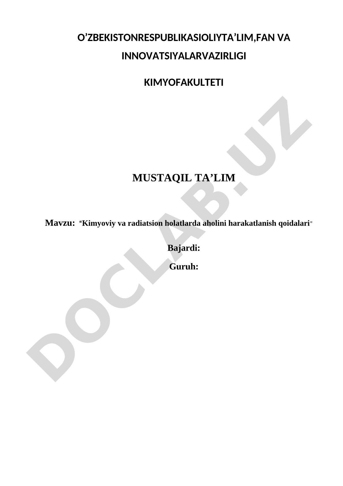 Kimyoviy va radiatsion holatlarda aholini harakatlanish qoidalari