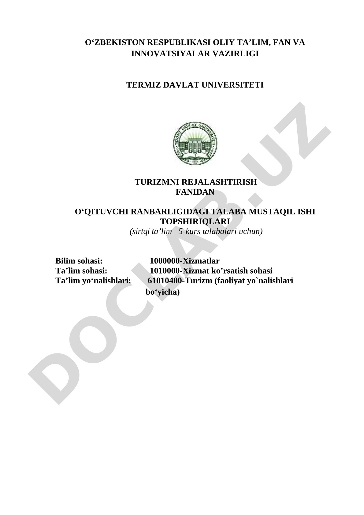 Turizmni rejalashtirish fanidan mustaqil ish topshiriqlari