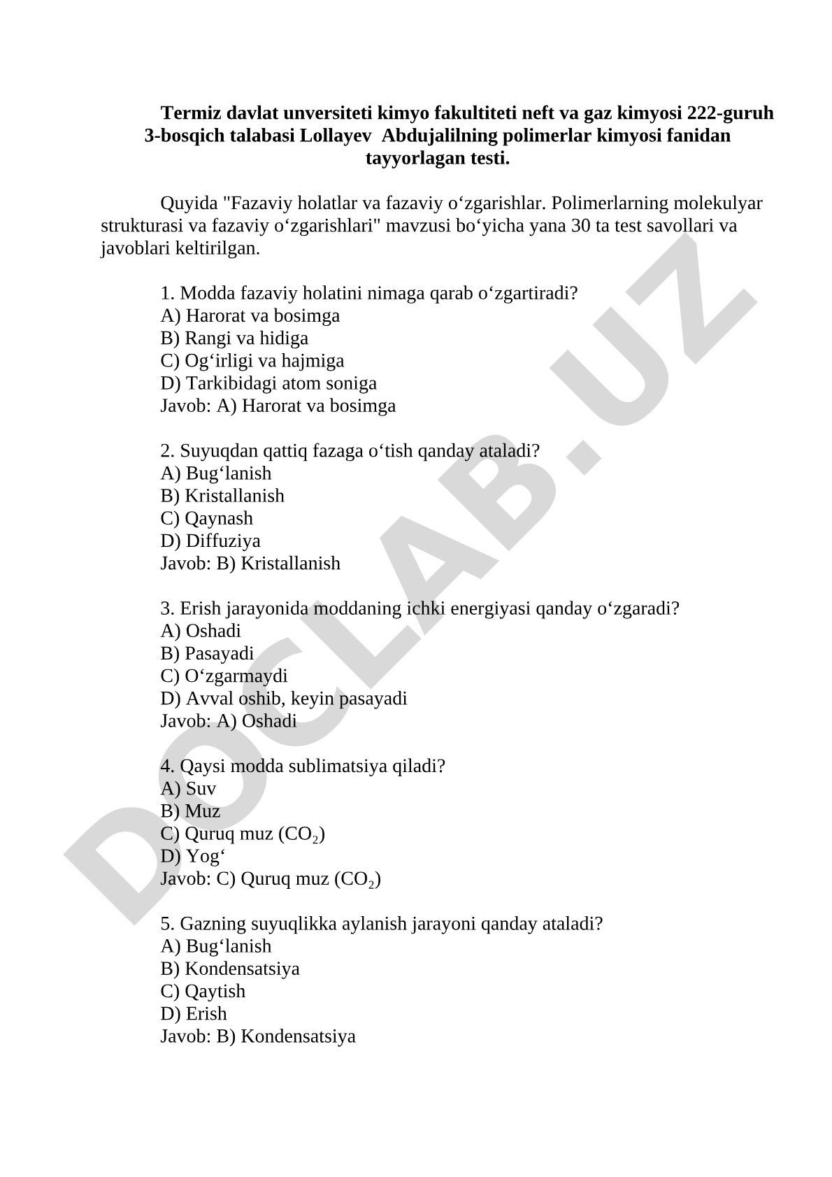 Polimerlar kimyosi fanidan test savollari: Fazaviy holatlar va fazaviy o'zgarishlar