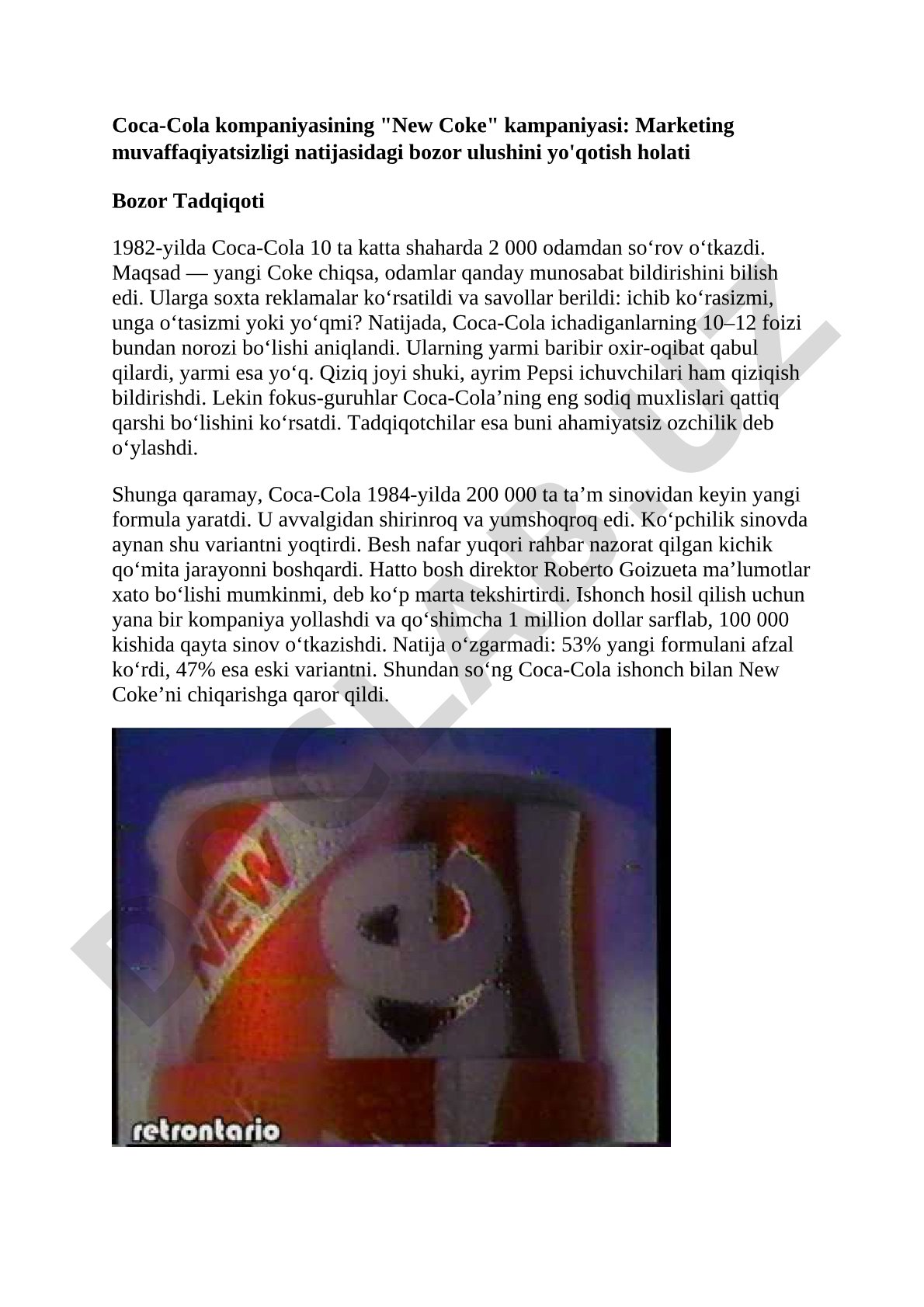 Coca-Cola kompaniyasining "New Coke" kampaniyasi: Marketing muvaffaqiyatsizligi natijasidagi bozor ulushini yo'qotish holati