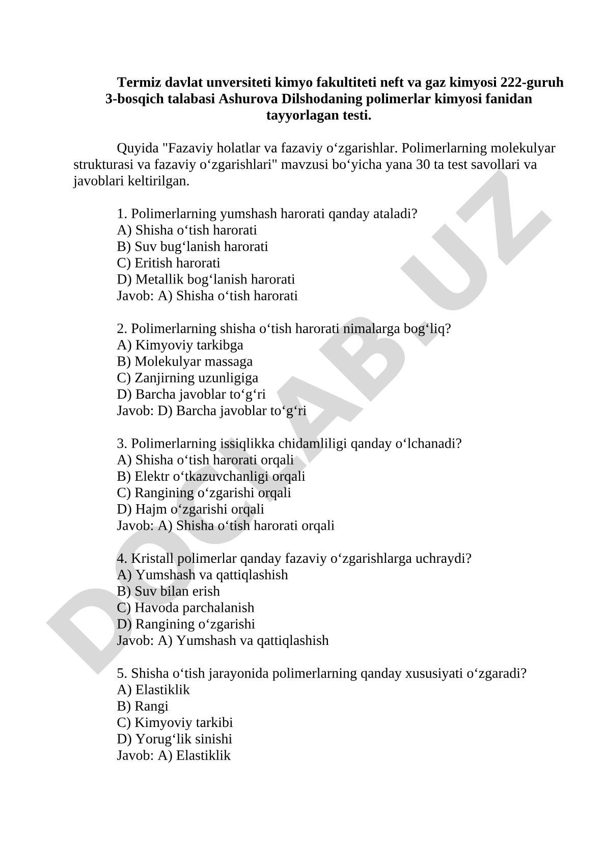 Polimerlar kimyosi fanidan test savollari: Fazaviy holatlar va fazaviy o'zgarishlar