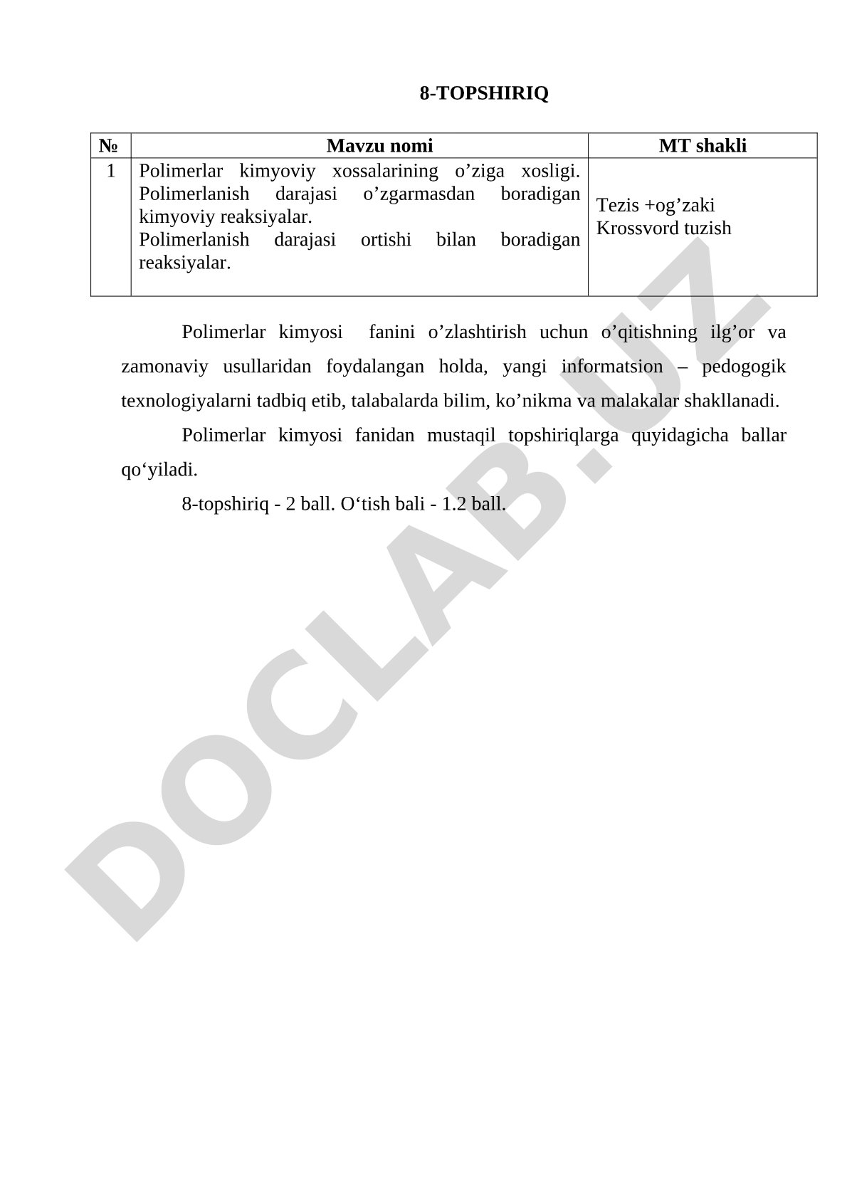 Polimerlar kimyoviy xossalarining o'ziga xosligi
