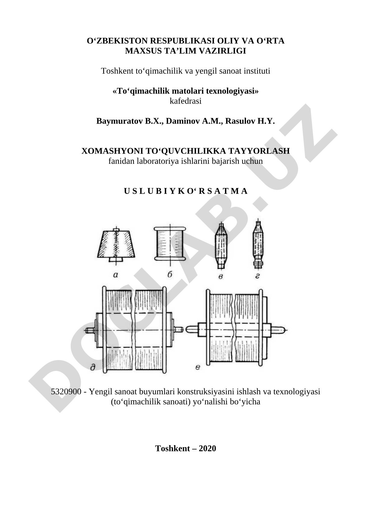 Xomashyoni to‘quvchilikka tayyorlash fanidan laboratoriya ishlarini bajarish uchun uslubiy ko‘rsatma