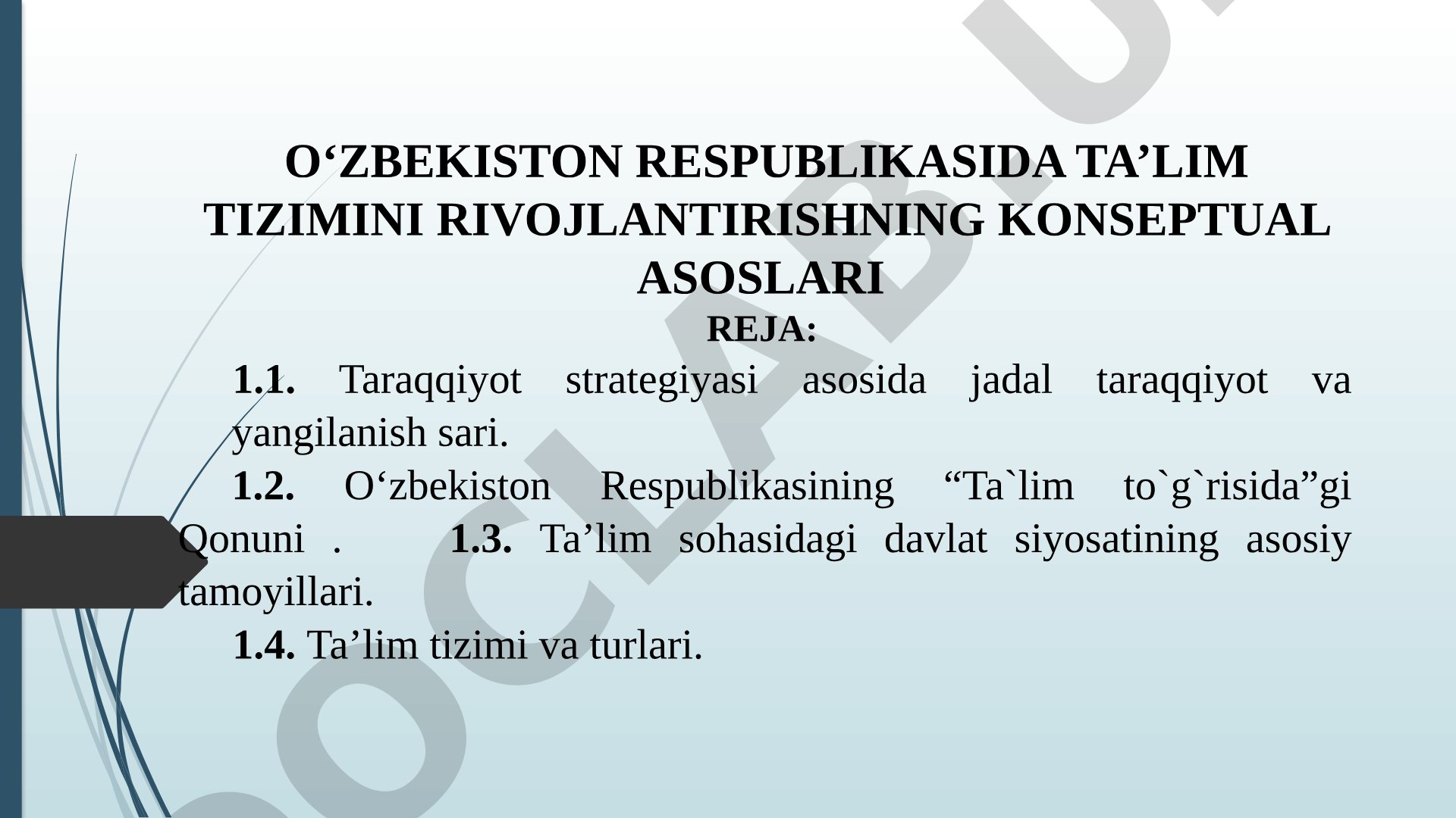 O‘zbekiston Respublikasida ta’lim tizimini rivojlantirishning konseptual asoslari