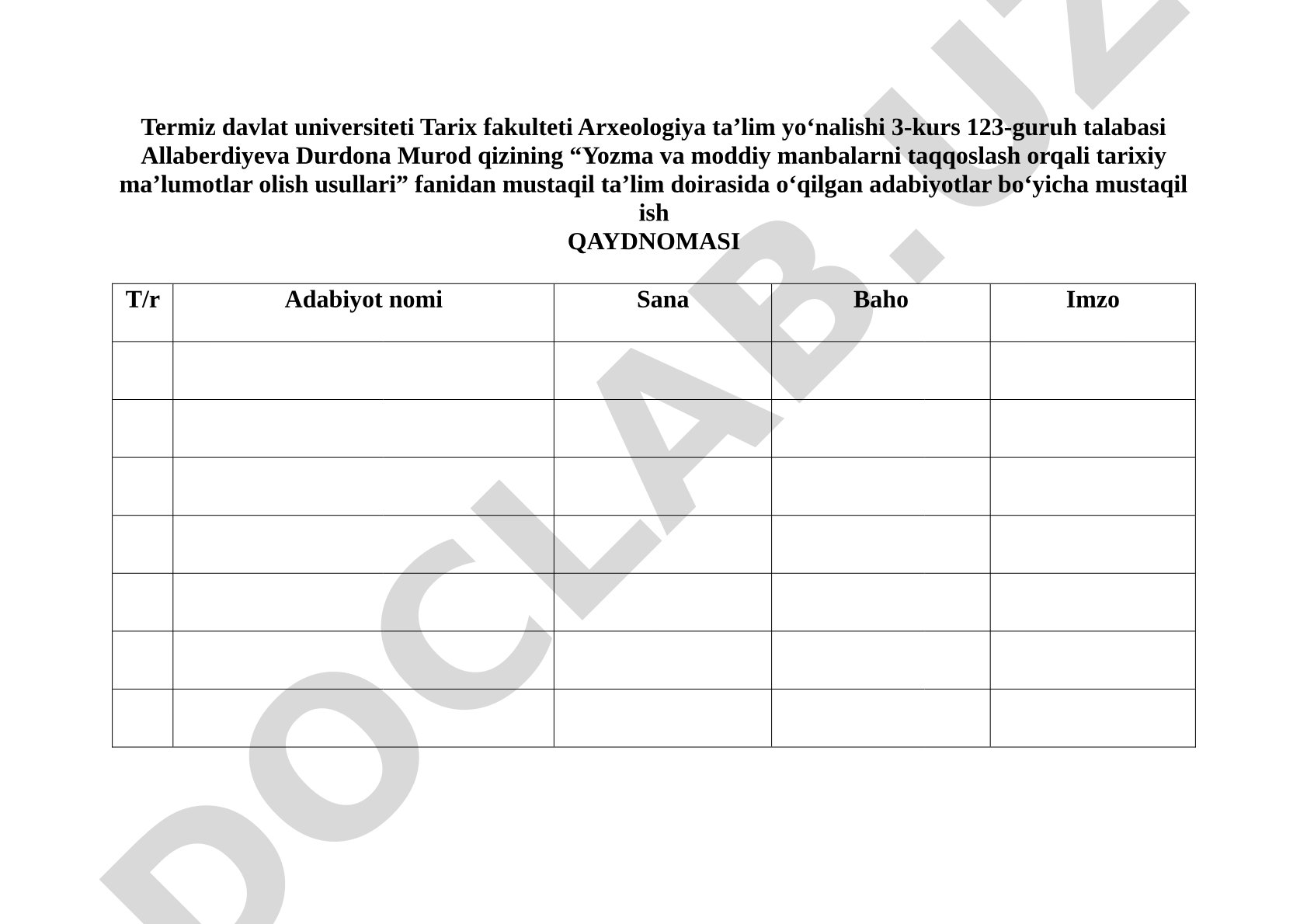 Yozma va moddiy manbalarni taqqoslash orqali tarixiy ma’lumotlar olish usullari fanidan mustaqil ish qaydnomasi