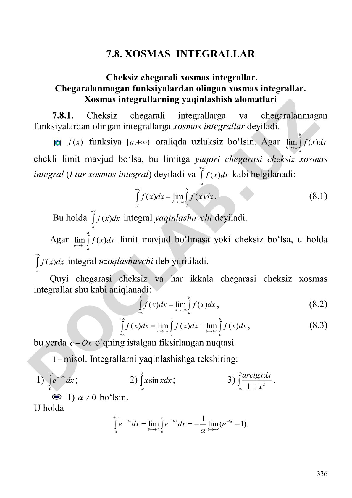Xosmas integrallar: cheksiz chegarali va chegaralanmagan funksiyalardan olingan integrallar