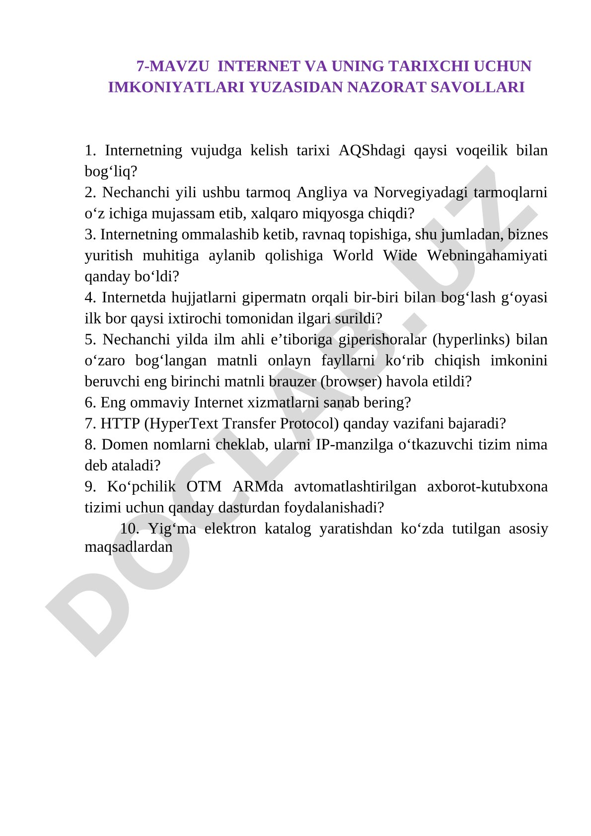 Internet va uning tarixchi uchun imkoniyatlari yuzasidan nazorat savollari