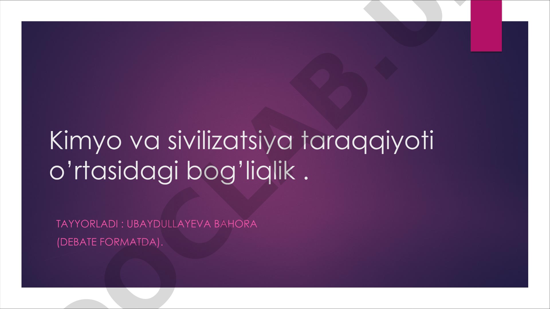 Kimyo va sivilizatsiya taraqqiyoti o‘rtasidagi bog‘liqlik