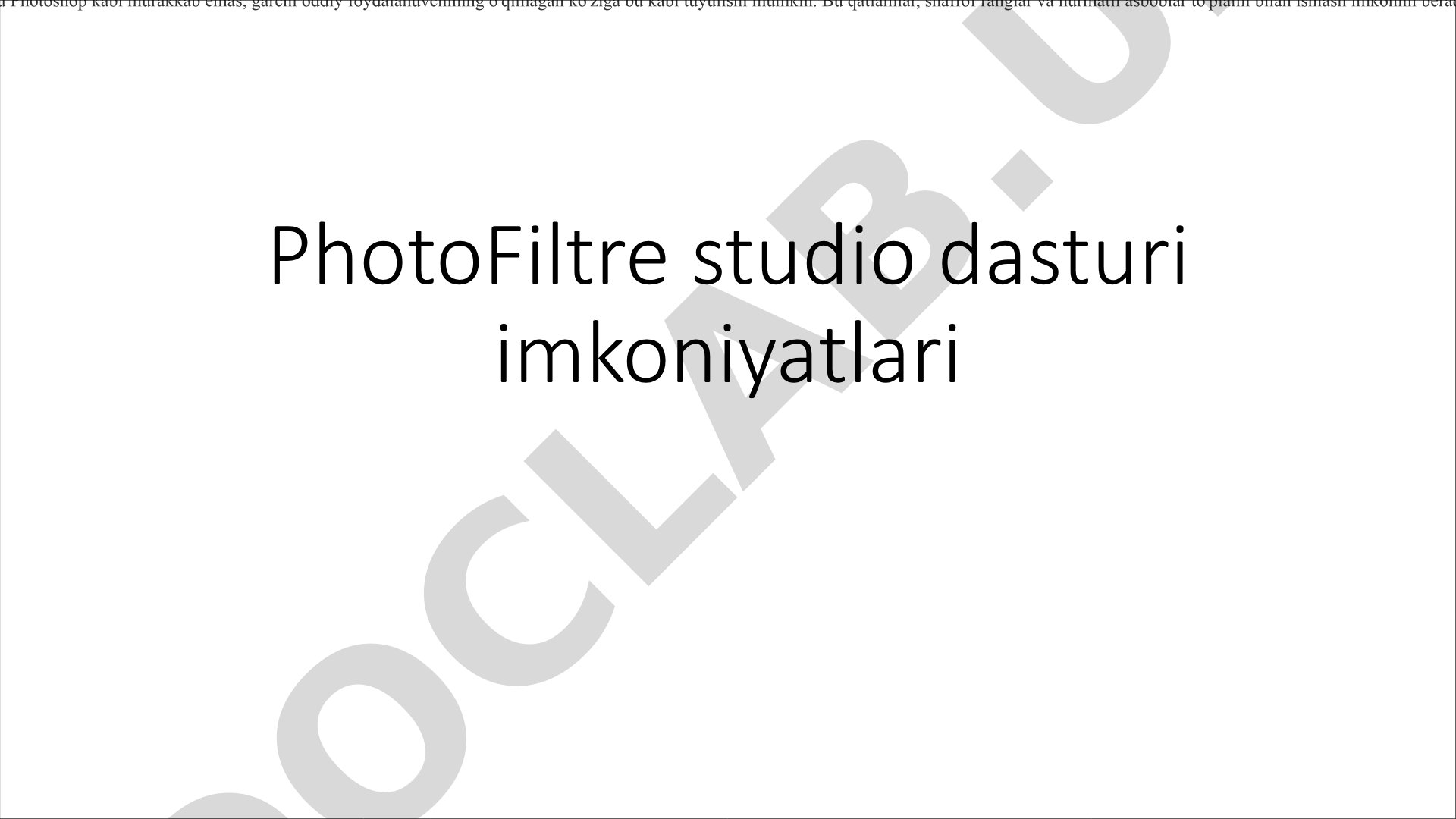 PhotoFiltre studio dasturi imkoniyatlari