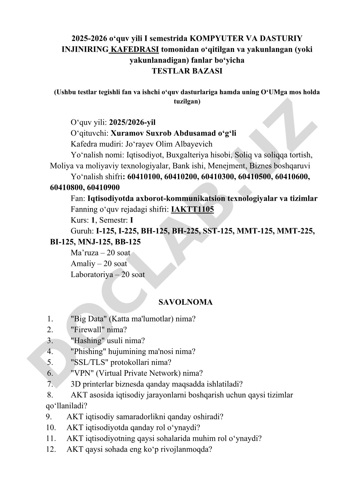 Iqtisodiyotda axborot-kommunikatsion texnologiyalar va tizimlar fanidan testlar bazasi