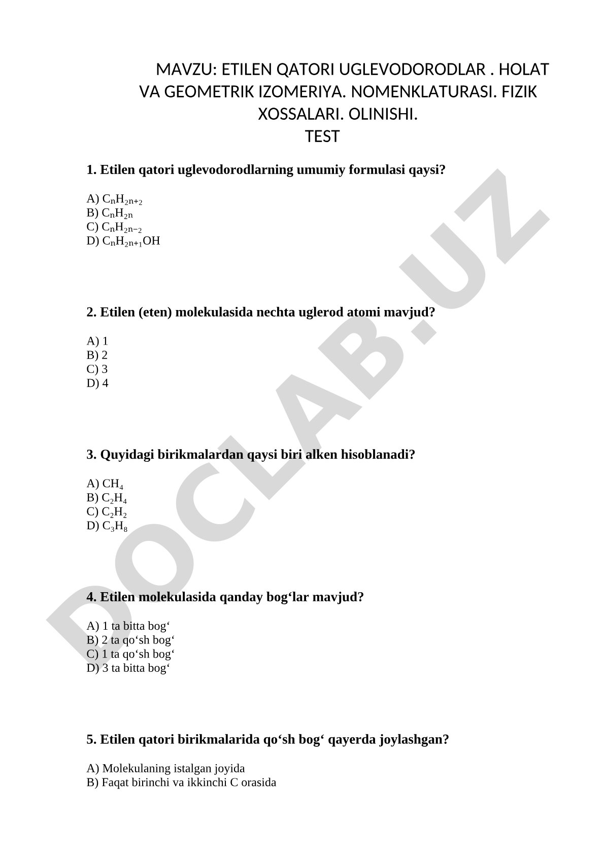 Etilen qatori uglevodorodlar: holat va geometrik izomeriya, nomenklaturasi, fizik xossalari, olinishi