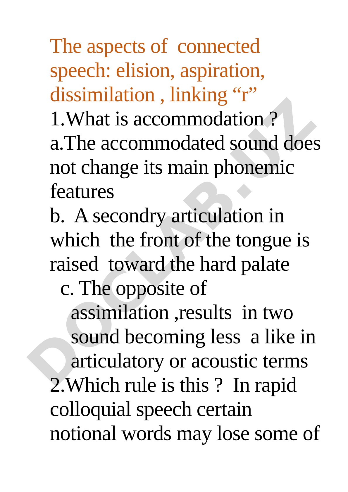 The aspects of connected speech: elision, aspiration, dissimilation, linking 'r'