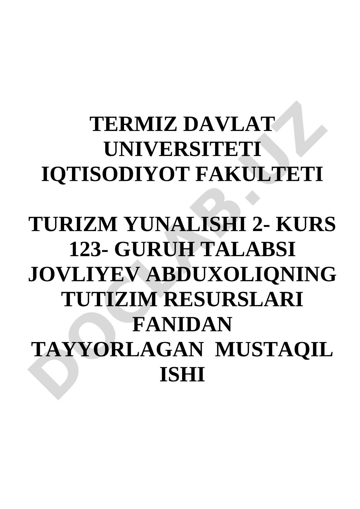 Turistik resurslar fanidan mustaqil ish