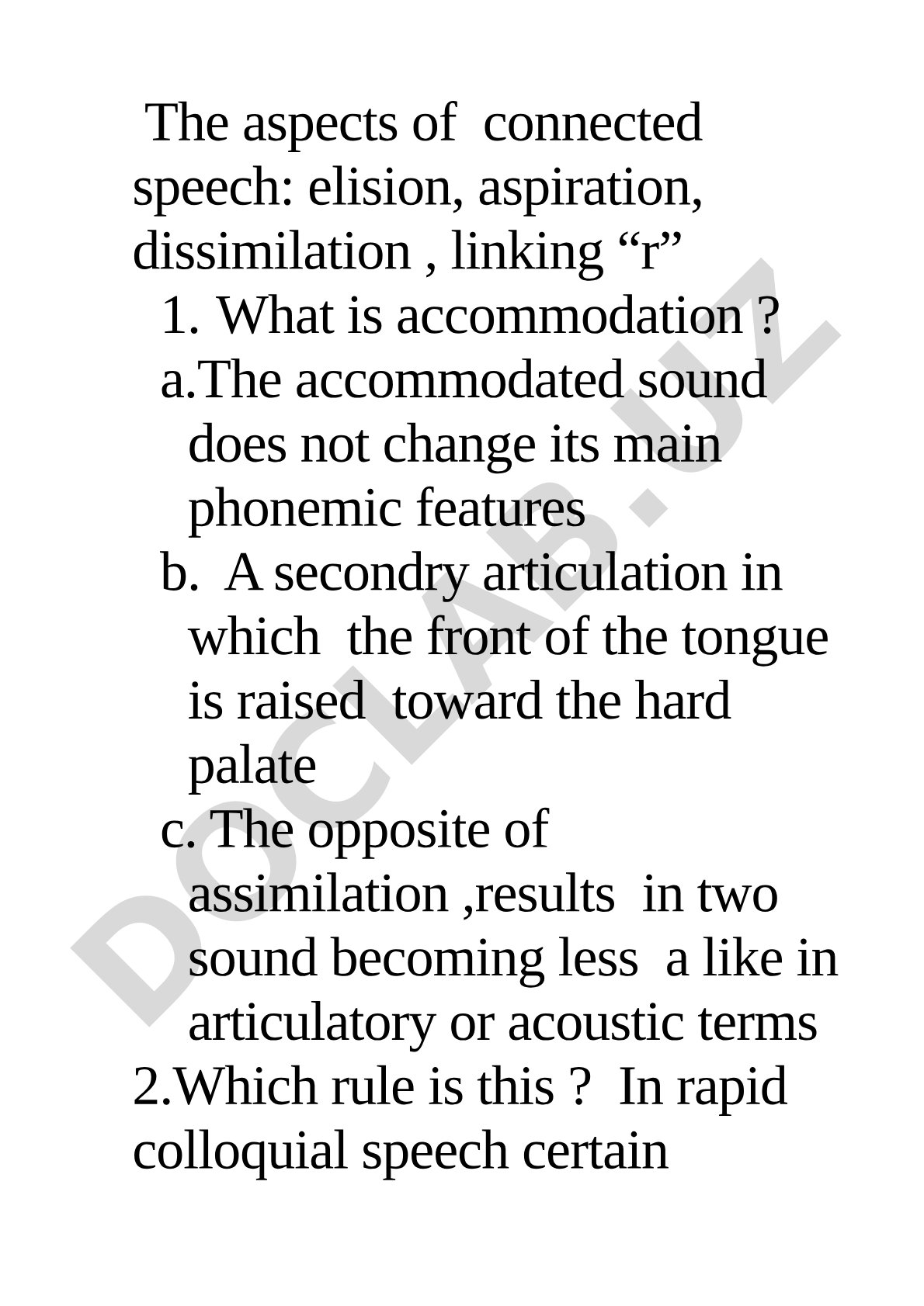 The aspects of connected speech: elision, aspiration, dissimilation, linking 'r'