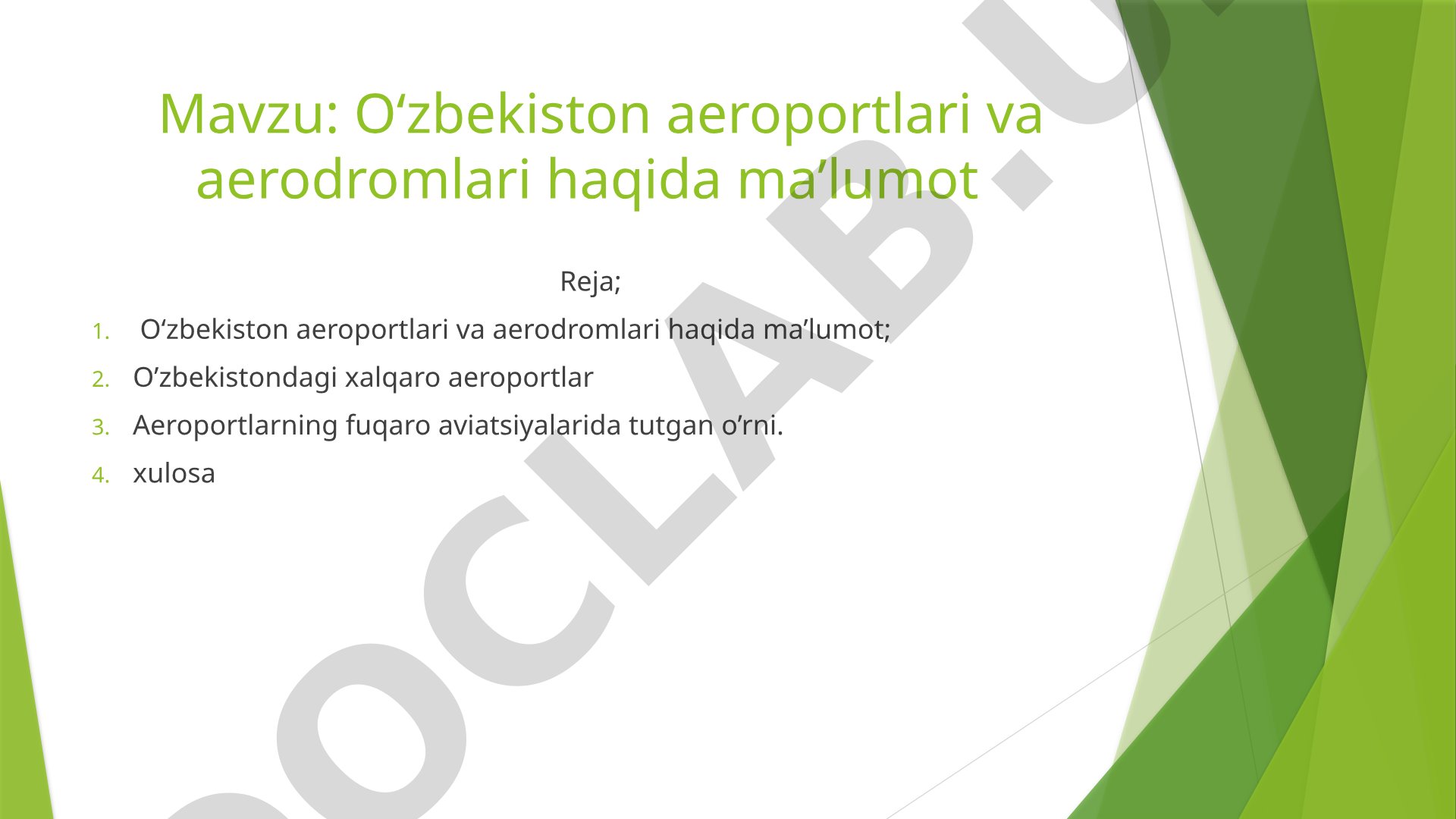O‘zbekiston aeroportlari va aerodromlari haqida ma’lumot