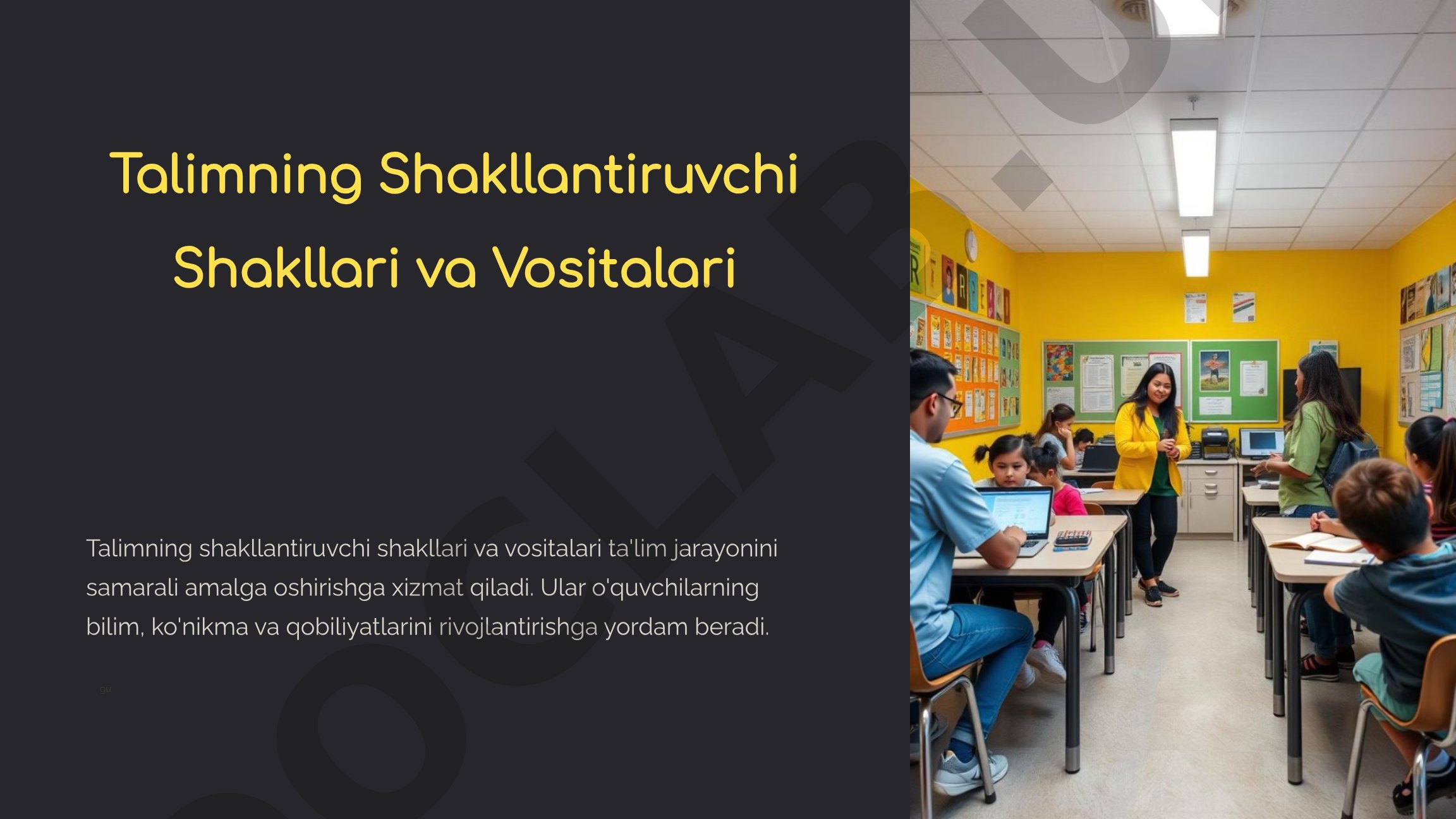 Ta'limning shakllantiruvchi shakllari va vositalari