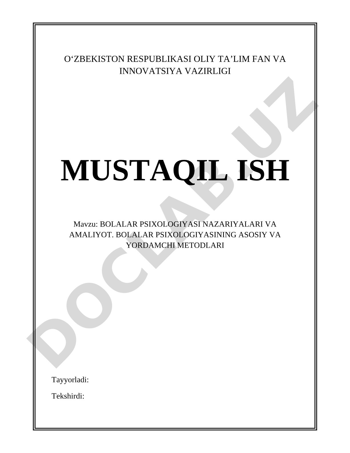Bolalar psixologiyasi nazariyalari va amaliyot. Bolalar psixologiyasining asosiy va yordamchi metodlari