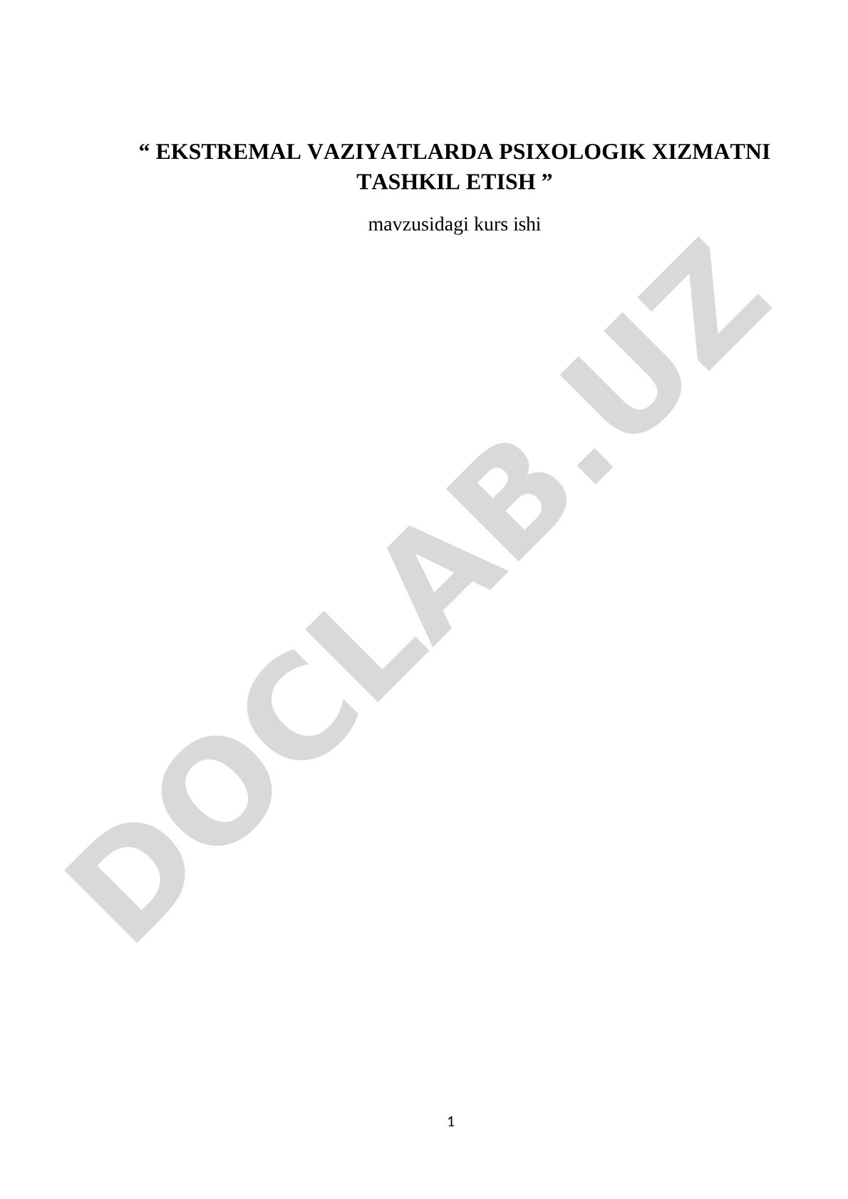 Ekstremal vaziyatlarda psixologik xizmatni tashkil etish