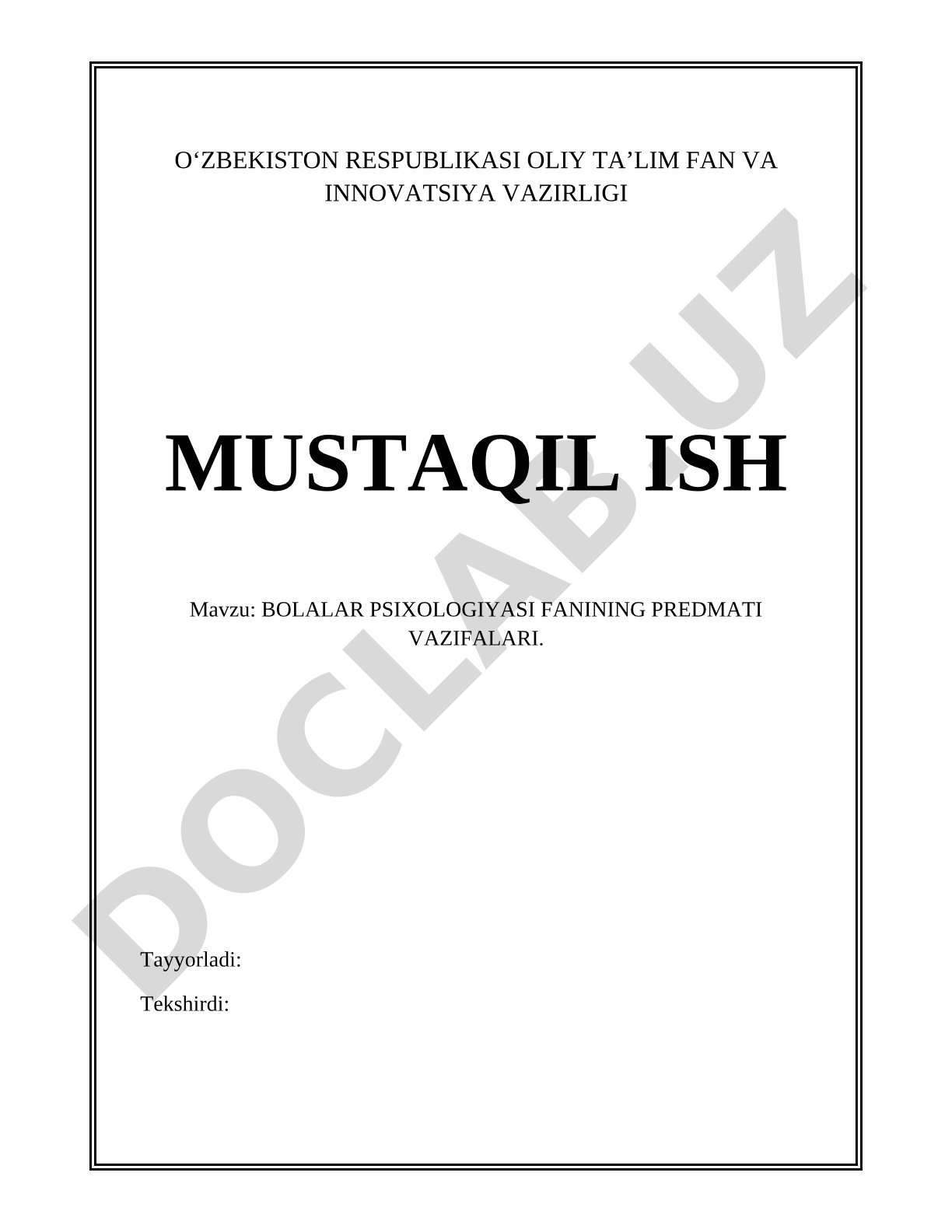 Bolalar psixologiyasi fanining predmeti va vazifalari