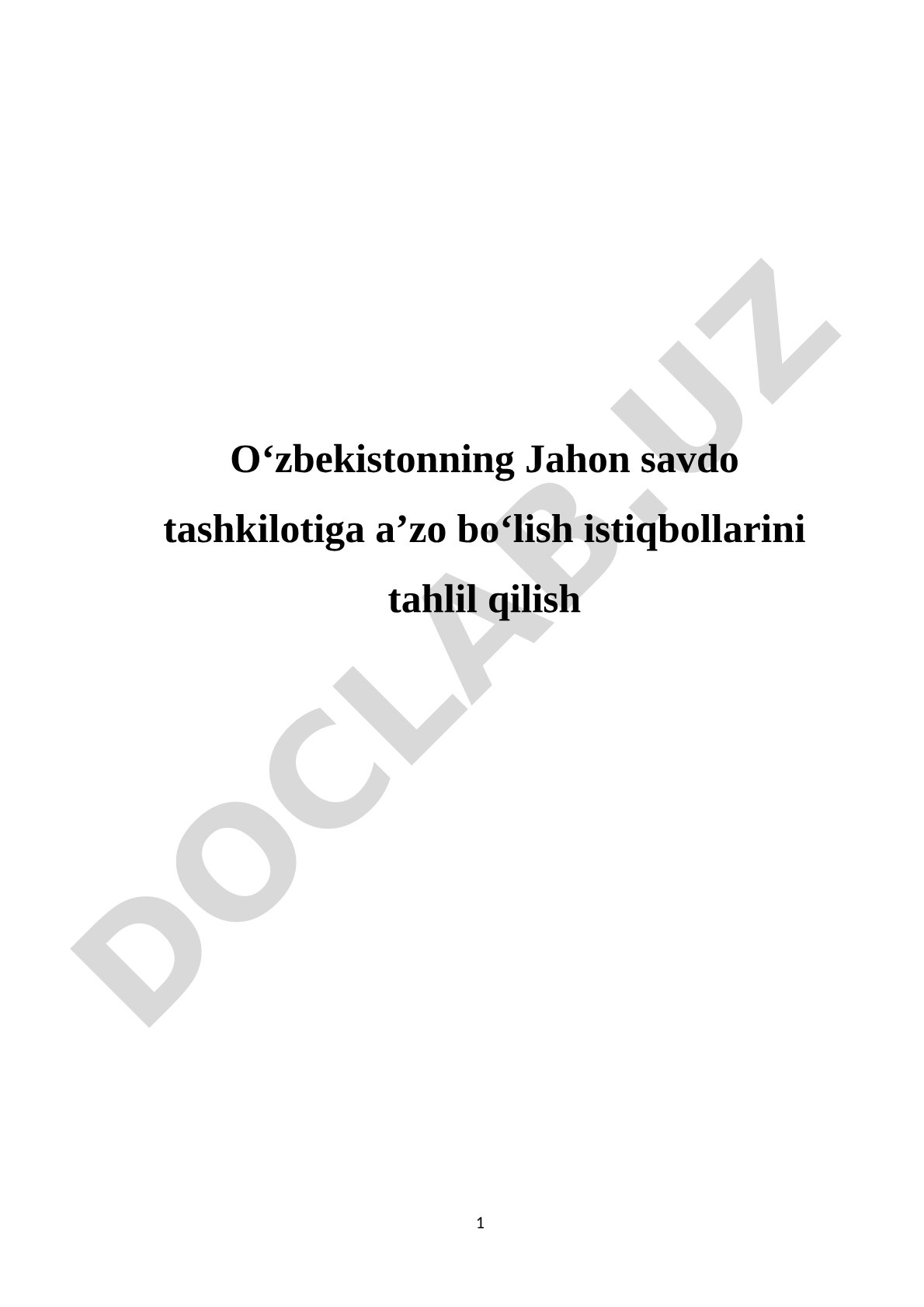 O‘zbekistonning Jahon savdo tashkilotiga a’zo bo‘lish istiqbollarini tahlil qilish