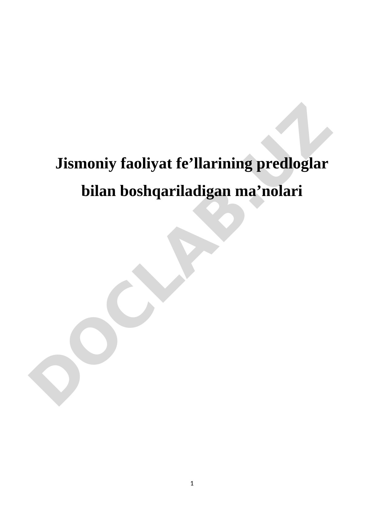 Jismoniy faoliyat fe'llarining predloglar bilan boshqariladigan ma'nolari