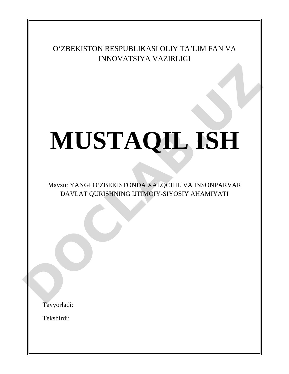 Yangi Oʻzbekistonda xalqchil va insonparvar davlat qurishning ijtimoiy-siyosiy ahamiyati