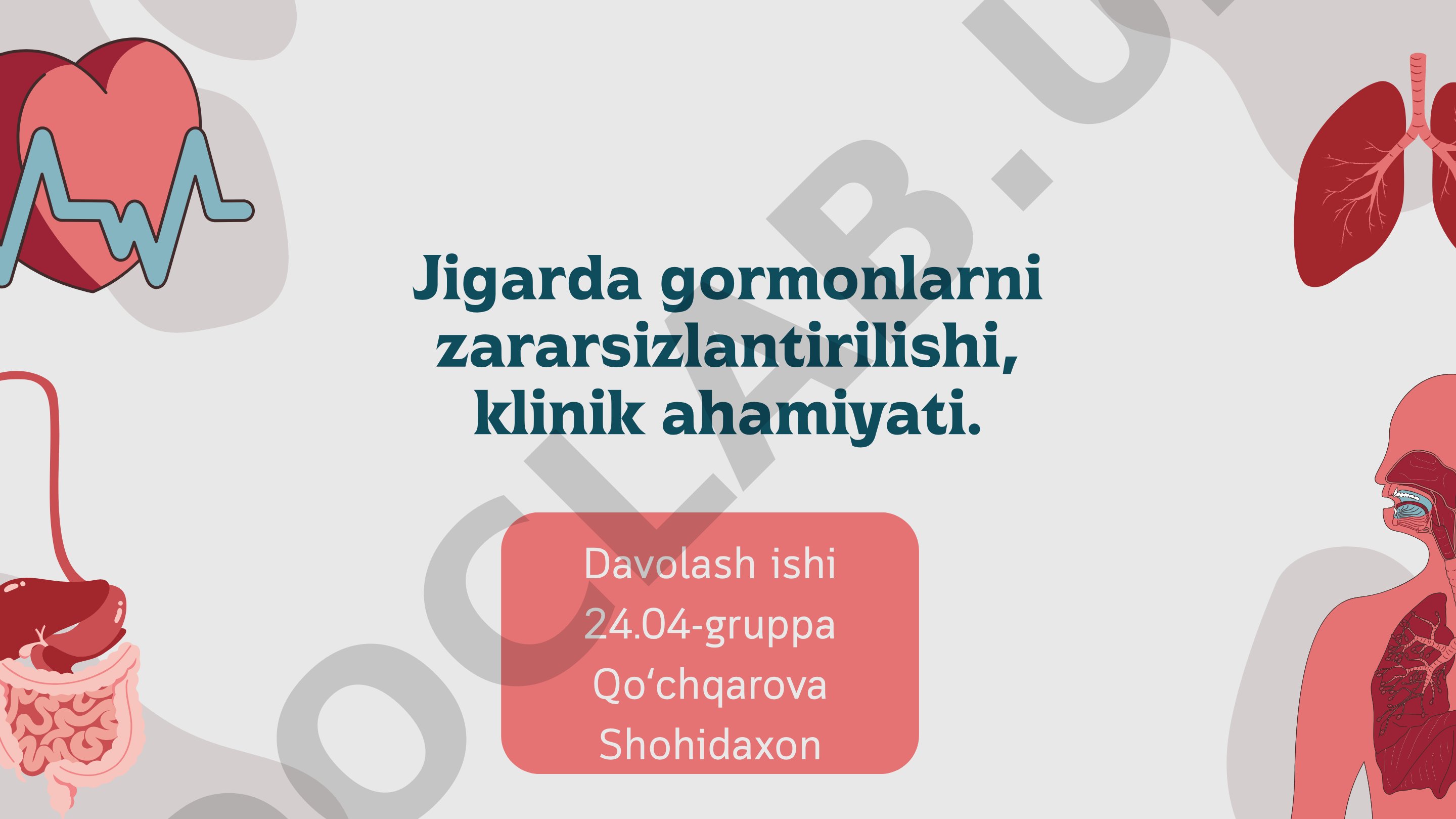 Jigarda gormonlarni zararsizlantirilishi, klinik ahamiyati.