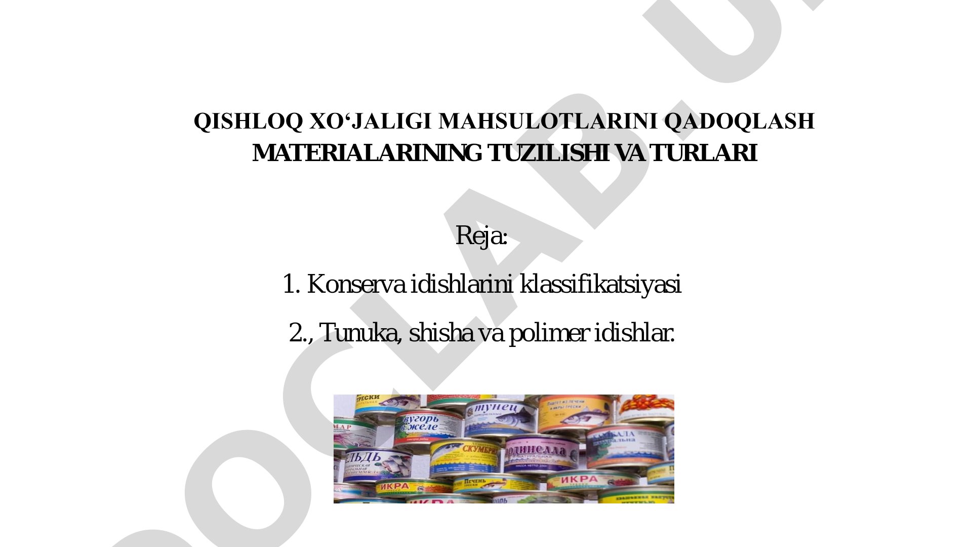 Qishloq xo‘jaligi mahsulotlarini qadoqlash materiallarining tuzilishi va turlari