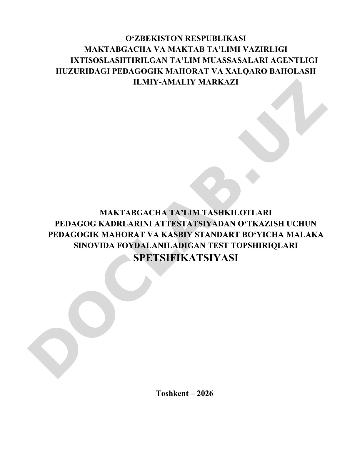 Maktabgacha taʼlim tashkilotlari pedagog kadrlarini attestatsiyadan oʻtkazish uchun test topshiriqlari spetsifikatsiyasi