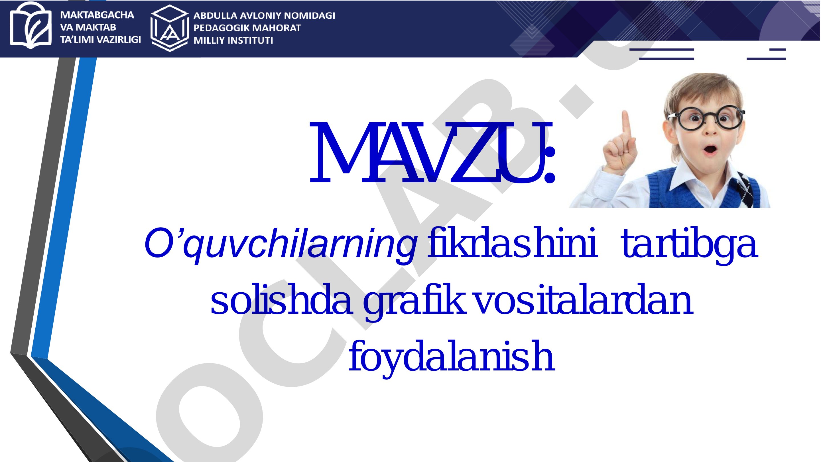 O'quvchilarning fikrlashini tartibga solishda grafik vositalardan foydalanish